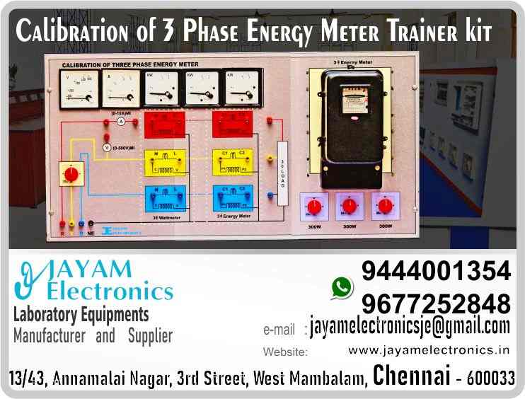    Calibration of Three Phase Energy Meter Trainer Manufacturers and Suppliers Contact Number 9677252848; 9444001354
 
This Trainer is designed to fully learn how to Calibrate a Three Phase Energy Meter. Equipped with a 500V Voltmeter, a 10A Ammeter and a 3KW Wattmeter. This Trainer is structured so that students learn very easily.
 
 
Three Phase Energy Meter Calibration Trainer Manufacturers
Three Phase Energy Meter Calibration Trainer Suppliers to
 
Calibration of Three Phase Energy Meter Trainer
Who are the manufacturers of Calibration of Three Phase Energy Meter Trainer
How to buy Calibration of Three Phase Energy Meter Trainer
Where to get Calibration of Three Phase Energy Meter Trainer
How much does Calibration of Three Phase Energy Meter Trainer cost?
What is the name of the company that manufactures the Calibration of Three Phase Energy Meter Trainer?
Where to buy Calibration of Three Phase Energy Meter Trainer
What is a Calibration of Three Phase Energy Meter Trainer
How Calibration of Three Phase Energy Meter Trainer works
Calibration of Three Phase Energy Meter Trainer is available in any city
Which company manufactures Calibration of Three Phase Energy Meter Trainer?
What is the name of the company that manufactures the Calibration of Three Phase Energy Meter Trainer
Calibration of Three Phase Energy Meter Trainer quality of any company
Which company manufactures the highest quality Calibration of Three Phase Energy Meter Trainer
Calibration of Three Phase Energy Meter Trainer is quality wherever you buy
How to buy Calibration of Three Phase Energy Meter Trainer
Any company sells Calibration of Three Phase Energy Meter Trainer
How to use Calibration of Three Phase Energy Meter Trainer
How Calibration of Three Phase Energy Meter Trainer works
What is the name of a good quality Calibration of Three Phase Energy Meter Trainer
What to do to purchase Calibration of Three Phase Energy Meter Trainer
What is the name of the company that manufactures the Calibration of Three Phase Energy Meter Trainer
Where is the Calibration of Three Phase Energy Meter Trainer Manufacturing Company?
What is the address of the company that manufactures the Calibration of Three Phase Energy Meter Trainer?
How to contact Calibration of Three Phase Energy Meter Trainer manufacturing company
Who can get the explanation about Calibration of Three Phase Energy Meter Trainer
What to do to know the description of Calibration of Three Phase Energy Meter Trainer
Who owns the Calibration of Three Phase Energy Meter Trainer
What is Calibration of Three Phase Energy Meter Trainer used for
Where Calibration of Three Phase Energy Meter Trainer is used
Calibration of Three Phase Energy Meter Trainer available
Can I buy a Calibration of Three Phase Energy Meter Trainer?
Do Calibration of Three Phase Energy Meter Trainer sell
Who sells Calibration of Three Phase Energy Meter Trainer
What Calibration of Three Phase Energy Meter Trainer sells for
Where do they sell Calibration of Three Phase Energy Meter Trainer
Calibration of Three Phase Energy Meter Trainer is sold in any company
Ask anyone who can get a description of the Calibration of Three Phase Energy Meter Trainer
Calibration of Three Phase Energy Meter Trainer description is available at any company
Calibration of Three Phase Energy Meter Trainer implementation is available in any company
Is Calibration of Three Phase Energy Meter Trainer available online
Can I buy Calibration of Three Phase Energy Meter Trainer online?
How much does Calibration of Three Phase Energy Meter Trainer cost?
Calibration of Three Phase Energy Meter Trainer Price List Available
Calibration of Three Phase Energy Meter Trainer Quote Available
What are the signals of the Calibration of Three Phase Energy Meter Trainer
How Calibration of Three Phase Energy Meter Trainer works
What is Calibration of Three Phase Energy Meter Trainer process description
What is Calibration of Three Phase Energy Meter Trainer Functionality
What is the function technology of Calibration of Three Phase Energy Meter Trainer
What is Calibration of Three Phase Energy Meter Trainer technology function
Which technology company manufactures Calibration of Three Phase Energy Meter Trainer?
Calibration of Three Phase Energy Meter Trainer What kind of technology do they use
They manufacture Calibration of Three Phase Energy Meter Trainer for any kind of application
Calibration of Three Phase Energy Meter Trainer can be of any shape
Calibration of Three Phase Energy Meter Trainer should be in any form
Under no circumstances should Calibration of Three Phase Energy Meter Trainer be used
Who is using Calibration of Three Phase Energy Meter Trainer
What Calibration of Three Phase Energy Meter Trainer is used for
What is the explanation of Calibration of Three Phase Energy Meter Trainer
Who has the highest quality Calibration of Three Phase Energy Meter Trainer
Who sells the highest quality Calibration of Three Phase Energy Meter Trainer
Who knows the Calibration of Three Phase Energy Meter Trainer description
Whose Calibration of Three Phase Energy Meter Trainer is better
How to use Calibration of Three Phase Energy Meter Trainer to get good results
Why Use Calibration of Three Phase Energy Meter Trainer
What Calibration of Three Phase Energy Meter Trainer should be used for
Can Calibration of Three Phase Energy Meter Trainer be used
Can I buy a Calibration of Three Phase Energy Meter Trainer?
Who buys the Calibration of Three Phase Energy Meter Trainer
Why buy Calibration of Three Phase Energy Meter Trainer
Who can buy Calibration of Three Phase Energy Meter Trainer
What to do with Calibration of Three Phase Energy Meter Trainer
How to Buy Calibration of Three Phase Energy Meter Trainer
Who can buy Calibration of Three Phase Energy Meter Trainer
By whom Calibration of Three Phase Energy Meter Trainer is sold
For whom Calibration of Three Phase Energy Meter Trainer is sold
For which Calibration of Three Phase Energy Meter Trainer is sold
Where Calibration of Three Phase Energy Meter Trainer is sold
By whom Calibration of Three Phase Energy Meter Trainer is manufactured
For whom Calibration of Three Phase Energy Meter Trainer is manufactured
For which Calibration of Three Phase Energy Meter Trainer is manufactured
Where Calibration of Three Phase Energy Meter Trainer is manufactured
How Calibration of Three Phase Energy Meter Trainer is manufactured
Can I buy a Calibration of Three Phase Energy Meter Trainer?
Can Calibration of Three Phase Energy Meter Trainer be purchased
Who knows the explanation of Calibration of Three Phase Energy Meter Trainer
Who knows the explanation of Calibration of Three Phase Energy Meter Trainer
Who needs a Calibration of Three Phase Energy Meter Trainer
For which you need Calibration of Three Phase Energy Meter Trainer
Why Calibration of Three Phase Energy Meter Trainer
Why buy a Calibration of Three Phase Energy Meter Trainer
What Calibration of Three Phase Energy Meter Trainer should be used for
How to use Calibration of Three Phase Energy Meter Trainer
https://goo.gl/maps/gSg8ZMNqXGWjhxZs5 
https://www.facebook.com/jayamelectronicsinstruments/
https://www.facebook.com/jayamelectronicselectrical/
https://www.facebook.com/jayamelectronics.in/
https://www.facebook.com/rheostatmanufacturer/
https://www.facebook.com/electronicsdevicesandcircuitsjayamelectronics/
https://www.facebook.com/jayamelectronicschennai/
https://www.facebook.com/electricalequipmentsmanufacturerjayamelectronics/
https://www.facebook.com/labequipmentmanufacturer/
https://www.facebook.com/jayamelectrical.electronics.instruments.chennai/
https://www.linkedin.com/in/jayam-electronics-chennai-a107307a/detail/recent-activity/
https://www.linkedin.com/company/jayam-electronics
You can order our equipment online through two websites: 
www.jayamelectronics.in
www.jayamelectronics.com
https://goo.gl/maps/h6n89bjoBKmwJcGt8
https://goo.gl/maps/XXUGon38yimAF5PH8
https://goo.gl/maps/MNHRqeAtGuMoUnXs6
https://www.youtube.com/channel/UCVCIYmQ7BeWumJStes7pA_w/videos
https://sites.google.com/view/rheostat-manufacturer-contact-/home
https://g.page/jayamelectronics?share
https://twitter.com/rajarajanjayam
https://www.facebook.com/rajarajan.annamalai
https://www.facebook.com/groups/educationallabproductinindia
https://www.facebook.com/groups/1707856752762658
https://www.facebook.com/groups/engineeringcollegepolytechniccollegeinindia
https://www.facebook.com/groups/jayamelectronics
https://www.jayamelectronics.com/products.php
https://www.jayamelectronics.in/products
email: jayamelectronicsje@gmail.com
Calibration of Three Phase Energy Meter Trainer kit

Who are the manufacturers of Calibration of Three Phase Energy Meter Trainer kit?
We manufacturer the Calibration of Three Phase Energy Meter Trainer kit
How to buy Calibration of Three Phase Energy Meter Trainer kit
You can buy Calibration of Three Phase Energy Meter Trainer kit from us
We sell Calibration of Three Phase Energy Meter Trainer kits
Where to get Calibration of Three Phase Energy Meter Trainer kit
Calibration of Three Phase Energy Meter Trainer kit is available with us
We have the Calibration of Three Phase Energy Meter Trainer kit
The Calibration of Three Phase Energy Meter Trainer kit we have
How much does Calibration of Three Phase Energy Meter Trainer kit cost?
Call us to find out the price of a Calibration of Three Phase Energy Meter Trainer kit
Send us an e-mail to know the price of the Calibration of Three Phase Energy Meter Trainer kit
Ask us the price of a Calibration of Three Phase Energy Meter Trainer kit
We report the price of the Calibration of Three Phase Energy Meter Trainer kit
We know the price of a Calibration of Three Phase Energy Meter Trainer kit
We have the price list of the Calibration of Three Phase Energy Meter Trainer kit
We inform you the price list of Calibration of Three Phase Energy Meter Trainer kit
We send you the price list of Calibration of Three Phase Energy Meter Trainer kit
What is the name of the company that manufactures the Calibration of Three Phase Energy Meter Trainer kit?
JAYAM Electronics produces Calibration of Three Phase Energy Meter Trainer kits
JAYAM Electronics prepares Calibration of Three Phase Energy Meter Trainer kit
JAYAM Electronics manufactures Calibration of Three Phase Energy Meter Trainer kits
JAYAM Electronics offers Calibration of Three Phase Energy Meter Trainer kit
JAYAM Electronics designs Calibration of Three Phase Energy Meter Trainer kit
JAYAM Electronics is a Calibration of Three Phase Energy Meter Trainer kit company
JAYAM Electronics is a leading manufacturer of Calibration of Three Phase Energy Meter Trainer kits
JAYAM Electronics produces the highest quality Calibration of Three Phase Energy Meter Trainer kit
JAYAM Electronics sells Calibration of Three Phase Energy Meter Trainer kits at very low prices
Where to buy Calibration of Three Phase Energy Meter Trainer kit
We have the Calibration of Three Phase Energy Meter Trainer kit
You can buy Calibration of Three Phase Energy Meter Trainer kit from us
Come to us to buy Calibration of Three Phase Energy Meter Trainer kit
Ask us to buy Calibration of Three Phase Energy Meter Trainer kit
We are ready to offer you Calibration of Three Phase Energy Meter Trainer kit
Calibration of Three Phase Energy Meter Trainer kit is for sale in our sales center
What is a Calibration of Three Phase Energy Meter Trainer kit?
The explanation is given in detail on our website. Or you can contact our mobile number to know the explanation. You can send your information to our e-mail address for clarification.
How Calibration of Three Phase Energy Meter Trainer kit works
The process description video for these has been uploaded on our YouTube channel. Videos of this are also given on our website.
Calibration of Three Phase Energy Meter Trainer kit is available in any city
The Calibration of Three Phase Energy Meter Trainer kit is available at JAYAM Electronics, Chennai.
Calibration of Three Phase Energy Meter Trainer kit is available at JAYAM Electronics in Chennai.
Contact JAYAM Electronics in Chennai to purchase Calibration of Three Phase Energy Meter Trainer kits.
JAYAM Electronics has a Calibration of Three Phase Energy Meter Trainer kit for sale in the city nearest to you.
You can get the Calibration of Three Phase Energy Meter Trainer kit at JAYAM Electronics in the nearest town
Go to your nearest city and get a Calibration of Three Phase Energy Meter Trainer kit at JAYAM Electronics
Which company manufactures Calibration of Three Phase Energy Meter Trainer kit?
JAYAM Electronics produces Calibration of Three Phase Energy Meter Trainer kits
The Calibration of Three Phase Energy Meter Trainer kit product is manufactured by JAYAM electronics
Calibration of Three Phase Energy Meter Trainer kit is manufactured by JAYAM Electronics in Chennai
Calibration of Three Phase Energy Meter Trainer kit is manufactured by JAYAM Electronics in Tamil Nadu
Calibration of Three Phase Energy Meter Trainer kit is manufactured by JAYAM Electronics in India
What is the name of the company that manufactures the Calibration of Three Phase Energy Meter Trainer kit?
The name of the company that produces the Calibration of Three Phase Energy Meter Trainer kit is JAYAM Electronics
Calibration of Three Phase Energy Meter Trainer kit is produced by JAYAM Electronics
The Calibration of Three Phase Energy Meter Trainer kit is manufactured by JAYAM Electronics
Calibration of Three Phase Energy Meter Trainer kit is manufactured by JAYAM Electronics
JAYAM Electronics is producing Calibration of Three Phase Energy Meter Trainer kits
JAYAM Electronics has been producing and keeping Calibration of Three Phase Energy Meter Trainer kits
The Calibration of Three Phase Energy Meter Trainer kit is to be produced by JAYAM Electronics
Calibration of Three Phase Energy Meter Trainer kit is being produced by JAYAM Electronics
The Calibration of Three Phase Energy Meter Trainer kit is produced by any company of good quality
The Calibration of Three Phase Energy Meter Trainer kit is manufactured by JAYAM Electronics in good quality
Which company manufactures the highest quality Calibration of Three Phase Energy Meter Trainer kit?
JAYAM Electronics produces the highest quality Calibration of Three Phase Energy Meter Trainer kit
Calibration of Three Phase Energy Meter Trainer kit will be quality wherever you buy
The highest quality Calibration of Three Phase Energy Meter Trainer kit is available at JAYAM Electronics
The highest quality Calibration of Three Phase Energy Meter Trainer kit can be purchased at JAYAM Electronics
Quality Calibration of Three Phase Energy Meter Trainer kit is for sale at JAYAM Electronics
How to buy Calibration of Three Phase Energy Meter Trainer kit
You can get the device by sending information to that company from the send inquiry page on the website of JAYAM Electronics to buy the Calibration of Three Phase Energy Meter Trainer kit.
You can buy the Calibration of Three Phase Energy Meter Trainer kit by sending a letter to JAYAM Electronics at JAYAMelectronicsje@gmail.com.
Contact JAYAM Electronics at 9444001354 - 9677252848 to purchase a Calibration of Three Phase Energy Meter Trainer kit.
To buy Calibration of Three Phase Energy Meter Trainer kit, type JAYAM Electronics West mambalam on Google website and get the company address, mobile number and website address.
Any company sells Calibration of Three Phase Energy Meter Trainer kit
JAYAM Electronics sells Calibration of Three Phase Energy Meter Trainer kits
The Calibration of Three Phase Energy Meter Trainer kit is sold by JAYAM Electronics
The Calibration of Three Phase Energy Meter Trainer kit is sold at JAYAM Electronics
How to use Calibration of Three Phase Energy Meter Trainer kit
An explanation of how to use a Calibration of Three Phase Energy Meter Trainer kit is given on the website of JAYAM Electronics
An explanation of how to use a Calibration of Three Phase Energy Meter Trainer kit is given on JAYAM Electronics' YouTube channel
For an explanation of how to use a Calibration of Three Phase Energy Meter Trainer kit, call JAYAM Electronics at 9444001354.
How Calibration of Three Phase Energy Meter Trainer kit works
An explanation of how the Calibration of Three Phase Energy Meter Trainer kit works is given on the JAYAM Electronics website.
An explanation of how the Calibration of Three Phase Energy Meter Trainer kit works is given in a video on the JAYAM Electronics YouTube channel.
Contact JAYAM Electronics at 9444001354 for an explanation of how the Calibration of Three Phase Energy Meter Trainer kit works.
What to do to purchase Calibration of Three Phase Energy Meter Trainer kit
Search Google for JAYAM Electronics to buy Calibration of Three Phase Energy Meter Trainer kits.
Search the JAYAM Electronics website to buy Calibration of Three Phase Energy Meter Trainer kits.
Send e-mail through JAYAM Electronics website to buy Calibration of Three Phase Energy Meter Trainer kit.
Order JAYAM Electronics to buy Calibration of Three Phase Energy Meter Trainer kit.
Send an e-mail to JAYAM Electronics to buy Calibration of Three Phase Energy Meter Trainer kits.
Contact JAYAM Electronics to purchase Calibration of Three Phase Energy Meter Trainer kits.
Contact JAYAM Electronics to buy Calibration of Three Phase Energy Meter Trainer kits.
The Calibration of Three Phase Energy Meter Trainer kit can be purchased at JAYAM Electronics.
The Calibration of Three Phase Energy Meter Trainer kit is available at JAYAM Electronics.
What is the name of the company that manufactures the Calibration of Three Phase Energy Meter Trainer kit?
The name of the company that produces the Calibration of Three Phase Energy Meter Trainer kit is JAYAM Electronics, based in Chennai, Tamil Nadu.
JAYAM Electronics in Chennai, Tamil Nadu manufactures Calibration of Three Phase Energy Meter Trainer kits.
Where is the Calibration of Three Phase Energy Meter Trainer kit Manufacturing Company?
Calibration of Three Phase Energy Meter Trainer kit Company is based in Chennai, Tamil Nadu.
Calibration of Three Phase Energy Meter Trainer kit Production Company operates in Chennai.
Calibration of Three Phase Energy Meter Trainer kit Production Company is operating in Tamil Nadu.
Calibration of Three Phase Energy Meter Trainer kit Production Company is based in Chennai.
Calibration of Three Phase Energy Meter Trainer kit Production Company is established in Chennai.
What is the address of the company that manufactures the Calibration of Three Phase Energy Meter Trainer kit?
Address of the company producing the Calibration of Three Phase Energy Meter Trainer kit:
JAYAM Electronics, 13/43, Annamalai nagar, 3rd Street, West Mambalam, Chennai – 600033
Google Map link to the company that produces the Calibration of Three Phase Energy Meter Trainer kit https://goo.gl/maps/4pLXp2ub9dgfwMK37
How to contact Calibration of Three Phase Energy Meter Trainer kit manufacturing company
Use me on 9444001354 to contact the Calibration of Three Phase Energy Meter Trainer kit Production Company.
Search the websites www.JAYAMelectronics.in or www.JAYAMelectronics.com to contact the Calibration of Three Phase Energy Meter Trainer kit production company.
Send information to JAYAMelectronicsje@gmail.com to contact Calibration of Three Phase Energy Meter Trainer kit Production Company.
Who can get the explanation about Calibration of Three Phase Energy Meter Trainer kit?
The description of the Calibration of Three Phase Energy Meter Trainer kit is available at JAYAM Electronics.
Contact JAYAM Electronics to find out more about Calibration of Three Phase Energy Meter Trainer kit.
Contact JAYAM Electronics for an explanation of the Calibration of Three Phase Energy Meter Trainer kit.
JAYAM Electronics gives you full details about the Calibration of Three Phase Energy Meter Trainer kit.
JAYAM Electronics will tell you the full details about the Calibration of Three Phase Energy Meter Trainer kit.
Calibration of Three Phase Energy Meter Trainer kit embrace details are also provided by JAYAM Electronics.
JAYAM Electronics also lectures on the Calibration of Three Phase Energy Meter Trainer kit.
JAYAM Electronics provides full information about the Calibration of Three Phase Energy Meter Trainer kit.
Contact JAYAM Electronics for details on Calibration of Three Phase Energy Meter Trainer kit.
What to do to know the description of Calibration of Three Phase Energy Meter Trainer kit
Contact JAYAM Electronics for an explanation of the Calibration of Three Phase Energy Meter Trainer kit.
Who owns the Calibration of Three Phase Energy Meter Trainer kit?
Calibration of Three Phase Energy Meter Trainer kit is owned by JAYAM Electronics.
The Calibration of Three Phase Energy Meter Trainer kit is manufactured by JAYAM Electronics.
The Calibration of Three Phase Energy Meter Trainer kit belongs to JAYAM Electronics.
Designed by Calibration of Three Phase Energy Meter Trainer kit JAYAM Electronics.
The company that made the Calibration of Three Phase Energy Meter Trainer kit is JAYAM Electronics.
The name of the company that produced the Calibration of Three Phase Energy Meter Trainer kit is JAYAM Electronics.
Calibration of Three Phase Energy Meter Trainer kit is produced by JAYAM Electronics.
The Calibration of Three Phase Energy Meter Trainer kit company is JAYAM Electronics.
What is Calibration of Three Phase Energy Meter Trainer kit used for
Details of what the Calibration of Three Phase Energy Meter Trainer kit is used for are given on the website of JAYAM Electronics.
Where Calibration of Three Phase Energy Meter Trainer kit is used
Details of where the Calibration of Three Phase Energy Meter Trainer kit is used are given on the website of JAYAM Electronics.
Calibration of Three Phase Energy Meter Trainer kit available
Calibration of Three Phase Energy Meter Trainer kit is available her
Can I buy a Calibration of Three Phase Energy Meter Trainer kit?
You can buy Calibration of Three Phase Energy Meter Trainer kit from us
You can get the Calibration of Three Phase Energy Meter Trainer kit from us
We present to you the Calibration of Three Phase Energy Meter Trainer kit
We supply Calibration of Three Phase Energy Meter Trainer kit
We are selling Calibration of Three Phase Energy Meter Trainer kit.
Come to us to buy Calibration of Three Phase Energy Meter Trainer kit
Ask us to buy a Calibration of Three Phase Energy Meter Trainer kit
Contact us to buy Calibration of Three Phase Energy Meter Trainer kit
Come to us to buy Calibration of Three Phase Energy Meter Trainer kit we offer you.
Is the Calibration of Three Phase Energy Meter Trainer kit being sold?
Yes we sell Calibration of Three Phase Energy Meter Trainer kit.
Yes Calibration of Three Phase Energy Meter Trainer kit is for sale with us.
Who sells Calibration of Three Phase Energy Meter Trainer kit
We sell Calibration of Three Phase Energy Meter Trainer kits
We have Calibration of Three Phase Energy Meter Trainer kit for sale.
We are selling Calibration of Three Phase Energy Meter Trainer kits.
Selling Calibration of Three Phase Energy Meter Trainer kits is our business.
Our business is selling Calibration of Three Phase Energy Meter Trainer kits.
Giving Calibration of Three Phase Energy Meter Trainer kit is our profession.
What Calibration of Three Phase Energy Meter Trainer kit sells for?
We also have Calibration of Three Phase Energy Meter Trainer kits for sale.
We also have off model Calibration of Three Phase Energy Meter Trainer kits for sale.
We have Calibration of Three Phase Energy Meter Trainer kits for sale in a variety of models.
In many leaflets we make and sell Calibration of Three Phase Energy Meter Trainer kits
Where do they sell Calibration of Three Phase Energy Meter Trainer kit
This is where we sell Calibration of Three Phase Energy Meter Trainer kits
We sell Calibration of Three Phase Energy Meter Trainer kits in all cities.
We sell our product Calibration of Three Phase Energy Meter Trainer kit in all cities.
We produce and supply the Calibration of Three Phase Energy Meter Trainer kit required for all companies.
Calibration of Three Phase Energy Meter Trainer kit is sold in any company
Our company sells Calibration of Three Phase Energy Meter Trainer kits
Calibration of Three Phase Energy Meter Trainer kit is sold in our company
JAYAM Electronics sells Calibration of Three Phase Energy Meter Trainer kits
The Calibration of Three Phase Energy Meter Trainer kit is sold by JAYAM Electronics.
JAYAM Electronics is a company that sells Calibration of Three Phase Energy Meter Trainer kits.
JAYAM Electronics only sells Calibration of Three Phase Energy Meter Trainer kits.
Who knows the description of the Calibration of Three Phase Energy Meter Trainer kit?
We know the description of the Calibration of Three Phase Energy Meter Trainer kit.
We know the frustration about the Calibration of Three Phase Energy Meter Trainer kit.
Our company knows the description of the Calibration of Three Phase Energy Meter Trainer kit
We report descriptions of the Calibration of Three Phase Energy Meter Trainer kit.
We are ready to give you a description of the Calibration of Three Phase Energy Meter Trainer kit.
Contact us to get an explanation about the Calibration of Three Phase Energy Meter Trainer kit.
If you ask us, we will give you an explanation of the Calibration of Three Phase Energy Meter Trainer kit.
Come to us for an explanation of the Calibration of Three Phase Energy Meter Trainer kit we provide you.
Contact us we will give you an explanation about the Calibration of Three Phase Energy Meter Trainer kit.
Description of the Calibration of Three Phase Energy Meter Trainer kit we know
We know the description of the Calibration of Three Phase Energy Meter Trainer kit
To give an explanation of the Calibration of Three Phase Energy Meter Trainer kit we can.
Which company offers the description of the Calibration of Three Phase Energy Meter Trainer kit?
Our company offers a description of the Calibration of Three Phase Energy Meter Trainer kit
JAYAM Electronics offers a description of the Calibration of Three Phase Energy Meter Trainer kit
Calibration of Three Phase Energy Meter Trainer kit implementation is available in any company
Calibration of Three Phase Energy Meter Trainer kit implementation is also available in our company
Calibration of Three Phase Energy Meter Trainer kit implementation is also available at JAYAM Electronics
Is Calibration of Three Phase Energy Meter Trainer kit available online?
If you order a Calibration of Three Phase Energy Meter Trainer kit online, we are ready to give you a direct delivery and demonstration.
If you order Calibration of Three Phase Energy Meter Trainer kit from our websites www.JAYAMelectronics.in and www.JAYAMelectronics.com, we are ready to give you a direct delivery and demonstration.
To order a Calibration of Three Phase Energy Meter Trainer kit online, register your details on the JAYAM Electronics website and place an order. We will deliver at your address.
Can I buy Calibration of Three Phase Energy Meter Trainer kit online?
The Calibration of Three Phase Energy Meter Trainer kit can be purchased online. JAYAM Electronic Company Ordering Calibration of Three Phase Energy Meter Trainer kits Online We come in person and deliver
The Calibration of Three Phase Energy Meter Trainer kit can be ordered online at JAYAM Electronics
Contact JAYAM Electronics to order Calibration of Three Phase Energy Meter Trainer kits online
How much does Calibration of Three Phase Energy Meter Trainer kit cost?
We will inform the price of the Calibration of Three Phase Energy Meter Trainer kit
We know the price of a Calibration of Three Phase Energy Meter Trainer kit
We pay the price of the Calibration of Three Phase Energy Meter Trainer kit
Want to know the price of a Calibration of Three Phase Energy Meter Trainer kit?
Price of Calibration of Three Phase Energy Meter Trainer kit we will send you an e-mail
We send you a SMS on the price of a Calibration of Three Phase Energy Meter Trainer kit
We send you WhatsApp the price of Calibration of Three Phase Energy Meter Trainer kit
Call and let us know the price of the Calibration of Three Phase Energy Meter Trainer kit
We will send you the price list of Calibration of Three Phase Energy Meter Trainer kit by e-mail
Calibration of Three Phase Energy Meter Trainer kit Price List Available
We have the Calibration of Three Phase Energy Meter Trainer kit price list
We send you the Calibration of Three Phase Energy Meter Trainer kit price list
The Calibration of Three Phase Energy Meter Trainer kit price list is ready
We give you the list of Calibration of Three Phase Energy Meter Trainer kit prices
Calibration of Three Phase Energy Meter Trainer kit Quote Available
We give you the Calibration of Three Phase Energy Meter Trainer kit quote
We send you an e-mail with a Calibration of Three Phase Energy Meter Trainer kit quote
We provide Calibration of Three Phase Energy Meter Trainer kit quotes
We send Calibration of Three Phase Energy Meter Trainer kit quotes
The Calibration of Three Phase Energy Meter Trainer kit quote is ready
Calibration of Three Phase Energy Meter Trainer kit quote will be given to you soon
The Calibration of Three Phase Energy Meter Trainer kit quote will be sent to you by WhatsApp
What are the signals of the Calibration of Three Phase Energy Meter Trainer kit?
We provide you with the kind of signals you use to make a Calibration of Three Phase Energy Meter Trainer kit.
How Calibration of Three Phase Energy Meter Trainer kit works
Check out the JAYAM Electronics website to learn how Calibration of Three Phase Energy Meter Trainer kit works
Search the JAYAM Electronics website to learn how Calibration of Three Phase Energy Meter Trainer kit works
How the Calibration of Three Phase Energy Meter Trainer kit works is given on the JAYAM Electronics website
Contact JAYAM Electronics to find out how the Calibration of Three Phase Energy Meter Trainer kit works
What is Calibration of Three Phase Energy Meter Trainer kit process description?
The Calibration of Three Phase Energy Meter Trainer kit process description video is given on JAYAM Electronics website www.JAYAMelectronics.in and www.JAYAMelectronics.com
The Calibration of Three Phase Energy Meter Trainer kit process description video is given on the JAYAM Electronics YouTube channel
Calibration of Three Phase Energy Meter Trainer kit process description can be heard at JAYAM Electronics Contact No. 9444001354
For a description of the Calibration of Three Phase Energy Meter Trainer kit process call JAYAM Electronics on 9444001354 and 9677252848
What is Calibration of Three Phase Energy Meter Trainer kit Functionality?
Contact JAYAM Electronics to find out the functions of the Calibration of Three Phase Energy Meter Trainer kit
The functions of the Calibration of Three Phase Energy Meter Trainer kit are given on the JAYAM Electronics website
The functions of the Calibration of Three Phase Energy Meter Trainer kit can be found on the JAYAM Electronics website
What is the function technology of Calibration of Three Phase Energy Meter Trainer kit?
Contact JAYAM Electronics to find out the functional technology of the Calibration of Three Phase Energy Meter Trainer kit
Search the JAYAM Electronics website to learn the functional technology of the Calibration of Three Phase Energy Meter Trainer kit
What is Calibration of Three Phase Energy Meter Trainer kit technology function?
Which technology company manufactures Calibration of Three Phase Energy Meter Trainer kit?
JAYAM Electronics Technology Company produces Calibration of Three Phase Energy Meter Trainer kits
Calibration of Three Phase Energy Meter Trainer kit is manufactured by JAYAM Electronics Technology in Chennai
Calibration of Three Phase Energy Meter Trainer kit what kind of technology do they use
Calibration of Three Phase Energy Meter Trainer kit Here is information on what kind of technology they use
Calibration of Three Phase Energy Meter Trainer kit here is an explanation of what kind of technology they use
Calibration of Three Phase Energy Meter Trainer kit We provide an explanation of what kind of technology they use
They manufacture Calibration of Three Phase Energy Meter Trainer kit for any kind of application
Here you can find an explanation of why they produce Calibration of Three Phase Energy Meter Trainer kits for any kind of use
They produce Calibration of Three Phase Energy Meter Trainer kit for any kind of use and the explanation of it is given here
Find out here what Calibration of Three Phase Energy Meter Trainer kit they produce for any kind of use
Calibration of Three Phase Energy Meter Trainer kit can be of any shape
We have posted on our website a very clear and concise description of what the Calibration of Three Phase Energy Meter Trainer kit will look like. We have explained the shape of Calibration of Three Phase Energy Meter Trainer kits and their appearance very accurately on our website
Calibration of Three Phase Energy Meter Trainer kit should be in any form
Visit our website to know what shape the Calibration of Three Phase Energy Meter Trainer kit should look like. We have given you a very clear and descriptive explanation of them.
If you place an order we will give you a full explanation of what the Calibration of Three Phase Energy Meter Trainer kit should look like and how to use it when delivering
Under no circumstances should Calibration of Three Phase Energy Meter Trainer kit be used
We will explain to you the full explanation of why Calibration of Three Phase Energy Meter Trainer kit should not be used under any circumstances when it comes to Calibration of Three Phase Energy Meter Trainer kit supply.
Who is using Calibration of Three Phase Energy Meter Trainer kit
We will give you a full explanation of who uses, where, and for what purpose the Calibration of Three Phase Energy Meter Trainer kit and give a full explanation of their uses and how the Calibration of Three Phase Energy Meter Trainer kit works.
What Calibration of Three Phase Energy Meter Trainer kit is used for?
We make and deliver whatever Calibration of Three Phase Energy Meter Trainer kit you need
What is the explanation of Calibration of Three Phase Energy Meter Trainer kit?
We have posted the full description of what a Calibration of Three Phase Energy Meter Trainer kit is, how it works and where it is used very clearly in our website section. We have also posted the technical description of the Calibration of Three Phase Energy Meter Trainer kit
Who has the highest quality Calibration of Three Phase Energy Meter Trainer kit?
We have the highest quality Calibration of Three Phase Energy Meter Trainer kit
JAYAM Electronics in Chennai has the highest quality Calibration of Three Phase Energy Meter Trainer kit
We have the highest quality Calibration of Three Phase Energy Meter Trainer kit
Our company has the highest quality Calibration of Three Phase Energy Meter Trainer kit
Our factory produces the highest quality Calibration of Three Phase Energy Meter Trainer kit
Our company prepares the highest quality Calibration of Three Phase Energy Meter Trainer kit
Who sells the highest quality Calibration of Three Phase Energy Meter Trainer kit?
We sell the highest quality Calibration of Three Phase Energy Meter Trainer kit
Our company sells the highest quality Calibration of Three Phase Energy Meter Trainer kit
Our sales officers sell the highest quality Calibration of Three Phase Energy Meter Trainer kits

Who knows the Calibration of Three Phase Energy Meter Trainer kit description?
We know the full description of the Calibration of Three Phase Energy Meter Trainer kit
Our company’s technicians know the full description of the Calibration of Three Phase Energy Meter Trainer kit
Contact our corporate technical engineers to hear the full description of the Calibration of Three Phase Energy Meter Trainer kit.
A full description of the Calibration of Three Phase Energy Meter Trainer kit will be provided to you by our Industrial Engineering Company
Whose Calibration of Three Phase Energy Meter Trainer kit is better?
Our company's Calibration of Three Phase Energy Meter Trainer kit is very good, easy to use and long lasting
The Calibration of Three Phase Energy Meter Trainer kit prepared by our company is of high quality and has excellent performance
How to use Calibration of Three Phase Energy Meter Trainer kit to get good results
Our company's technicians will come to you and explain how to use Calibration of Three Phase Energy Meter Trainer kit to get good results.
Why Use Calibration of Three Phase Energy Meter Trainer kit
Our company is ready to explain the use of Calibration of Three Phase Energy Meter Trainer kit very clearly
Come to us and we will explain to you very clearly how Calibration of Three Phase Energy Meter Trainer kit is used
What Calibration of Three Phase Energy Meter Trainer kit should be used for?
Use the Calibration of Three Phase Energy Meter Trainer kit made by our JAYAM Electronics Company, we have designed to suit your need
Can Calibration of Three Phase Energy Meter Trainer kit be used?
Use Calibration of Three Phase Energy Meter Trainer kit produced by our company JAYAM Electronics will give you very good results
Can I buy a Calibration of Three Phase Energy Meter Trainer kit?
You can buy Calibration of Three Phase Energy Meter Trainer kit at our JAYAM Electronics
Buying Calibration of Three Phase Energy Meter Trainer kit at our company JAYAM Electronics is very special
Buying Calibration of Three Phase Energy Meter Trainer kits at our company will give you good results
Buy Calibration of Three Phase Energy Meter Trainer kit in our company to fulfill your need
Who buys the Calibration of Three Phase Energy Meter Trainer kit?
Technical institutes, Educational institutes, Manufacturing companies, Engineering companies, Engineering colleges, Electronics companies, Electrical companies, Motor vehicle manufacturing companies, Electrical repair companies, Polytechnic colleges, Vocational education institutes, ITI educational institutions, Technical education institutes, Industrial technical training Educational institutions and technical equipment manufacturing companies buy Calibration of Three Phase Energy Meter Trainer kits from us
Why buy Calibration of Three Phase Energy Meter Trainer kit
You can buy Calibration of Three Phase Energy Meter Trainer kit from us as per your requirement. We produce and deliver Calibration of Three Phase Energy Meter Trainer kits that meet your technical expectations in the form and appearance you expect.
Who can buy Calibration of Three Phase Energy Meter Trainer kit
We provide the Calibration of Three Phase Energy Meter Trainer kit order to those who need it. It is very easy to order and buy Calibration of Three Phase Energy Meter Trainer kits from us. You can contact us through WhatsApp or via e-mail message and get the Calibration of Three Phase Energy Meter Trainer kit you need. You can order Calibration of Three Phase Energy Meter Trainer kits from our websites www.JAYAMelectronics.in and www.JAYAMelectronics.com

What to do with Calibration of Three Phase Energy Meter Trainer kit
If you order a Calibration of Three Phase Energy Meter Trainer kit from us we will bring the Calibration of Three Phase Energy Meter Trainer kit in person and let you know what it is and how to operate it
How to buy Calibration of Three Phase Energy Meter Trainer kit
You do not have to worry about how to buy a Calibration of Three Phase Energy Meter Trainer kit. You can see the picture and technical specification of the Calibration of Three Phase Energy Meter Trainer kit on our website and order it from our website. As soon as we receive your order we will come in person and give you the Calibration of Three Phase Energy Meter Trainer kit with full description
Who can buy Calibration of Three Phase Energy Meter Trainer kit
Everyone who needs a Calibration of Three Phase Energy Meter Trainer kit can order it at our company
By whom Calibration of Three Phase Energy Meter Trainer kit is sold
Our JAYAM Electronics sells Calibration of Three Phase Energy Meter Trainer kits directly from Chennai to other cities across Tamil Nadu.
For whom Calibration of Three Phase Energy Meter Trainer kit is sold
We manufacture our Calibration of Three Phase Energy Meter Trainer kit in technical form and structure for engineering colleges, polytechnic colleges, science colleges, technical training institutes, electronics factories, electrical factories, electronics manufacturing companies and Anna University engineering colleges across India.
For which Calibration of Three Phase Energy Meter Trainer kit is sold
The Calibration of Three Phase Energy Meter Trainer kit is used in electrical laboratories in engineering colleges. The Calibration of Three Phase Energy Meter Trainer kit is used in electronics labs in engineering colleges. Calibration of Three Phase Energy Meter Trainer kit is used in electronics technology laboratories. Calibration of Three Phase Energy Meter Trainer kit is used in electrical technology laboratories. The Calibration of Three Phase Energy Meter Trainer kit is used in laboratories in science colleges. Calibration of Three Phase Energy Meter Trainer kit is used in electronics industry. Calibration of Three Phase Energy Meter Trainer kit is used in electrical factories. Calibration of Three Phase Energy Meter Trainer kit is used in the manufacture of electronic devices. Calibration of Three Phase Energy Meter Trainer kit is used in companies that manufacture electronic devices. The Calibration of Three Phase Energy Meter Trainer kit is used in laboratories in polytechnic colleges. The Calibration of Three Phase Energy Meter Trainer kit is used in laboratories within ITI educational institutions.
Where Calibration of Three Phase Energy Meter Trainer kit is sold
The Calibration of Three Phase Energy Meter Trainer kit is sold at JAYAM Electronics in Chennai. Contact us on 9444001354 and 9677252848. JAYAM Electronics sells Calibration of Three Phase Energy Meter Trainer kits from Chennai to Tamil Nadu and all over India.
By whom Calibration of Three Phase Energy Meter Trainer kit is manufactured
Calibration of Three Phase Energy Meter Trainer kit we prepare
The Calibration of Three Phase Energy Meter Trainer kit is made in our company
Calibration of Three Phase Energy Meter Trainer kit is manufactured by our JAYAM Electronics Company in Chennai
For whom Calibration of Three Phase Energy Meter Trainer kit is manufactured
Calibration of Three Phase Energy Meter Trainer kit is also for electrical companies. Also manufactured for electronics companies. The Calibration of Three Phase Energy Meter Trainer kit is made for use in electrical laboratories. The Calibration of Three Phase Energy Meter Trainer kit is manufactured by our JAYAM Electronics for use in electronics labs.
For which Calibration of Three Phase Energy Meter Trainer kit is manufactured
Our company produces Calibration of Three Phase Energy Meter Trainer kit for the needs of the users
Where Calibration of Three Phase Energy Meter Trainer kit is manufactured
JAYAM Electronics, 13/43, Annnamalai Nagar, 3rd Street, West Mambalam, Chennai 600033
How Calibration of Three Phase Energy Meter Trainer kit is manufactured
The Calibration of Three Phase Energy Meter Trainer kit is made with the highest quality raw materials. Our company is a leader in Calibration of Three Phase Energy Meter Trainer kit production. The most specialized well experienced technicians are in Calibration of Three Phase Energy Meter Trainer kit production. Calibration of Three Phase Energy Meter Trainer kit is manufactured by our company to give very good result and durable.
Can I buy a Calibration of Three Phase Energy Meter Trainer kit?
You can benefit by buying Calibration of Three Phase Energy Meter Trainer kit of good quality at very low price in our company.
Can Calibration of Three Phase Energy Meter Trainer kit be purchased?
The Calibration of Three Phase Energy Meter Trainer kit can be purchased at our JAYAM Electronics.
Who knows the explanation of Calibration of Three Phase Energy Meter Trainer kit?
The technical engineers at our company will let you know the description of the Calibration of Three Phase Energy Meter Trainer kit in a very clear and well-understood way.
Who knows the explanation of Calibration of Three Phase Energy Meter Trainer kit?
We give you the full description of the Calibration of Three Phase Energy Meter Trainer kit
Who needs a Calibration of Three Phase Energy Meter Trainer kit?
Engineers in the field of electrical and electronics use the Calibration of Three Phase Energy Meter Trainer kit.
For which you need Calibration of Three Phase Energy Meter Trainer kit
We produce Calibration of Three Phase Energy Meter Trainer kit for your need.
Why Calibration of Three Phase Energy Meter Trainer kit
We make and sell Calibration of Three Phase Energy Meter Trainer kit as per your use.
Why buy a Calibration of Three Phase Energy Meter Trainer kit
Buy Calibration of Three Phase Energy Meter Trainer kit from us as per your need.
What Calibration of Three Phase Energy Meter Trainer kit should be used for?
Try the Calibration of Three Phase Energy Meter Trainer kit made by our JAYAM Electronics and you will get very good results.
How to use Calibration of Three Phase Energy Meter Trainer kit
You can order and buy Calibration of Three Phase Energy Meter Trainer kit online at our company.

Who install the Calibration of Three Phase Energy Meter Trainer kit? 
We are installing the Calibration of Three Phase Energy Meter Trainer kit.
We are in the business of installing Calibration of Three Phase Energy Meter Trainer kit.
The technical engineers are ready to install the Calibration of Three Phase Energy Meter Trainer kit in our place.
We have experienced technicians who install Calibration of Three Phase Energy Meter Trainer kit with good experience.
We also have the equipment to install the Calibration of Three Phase Energy Meter Trainer kit.
We have the spare parts needed to install the Calibration of Three Phase Energy Meter Trainer kit.
You can buy spare parts for installing Calibration of Three Phase Energy Meter Trainer kit arrangements from us.
We have workers to install the Calibration of Three Phase Energy Meter Trainer kit.
Come to us if you want to install Calibration of Three Phase Energy Meter Trainer kit.
Contact our sales officer if you want to install Calibration of Three Phase Energy Meter Trainer kit.
Order us to install the Calibration of Three Phase Energy Meter Trainer kit for you.
We install Calibration of Three Phase Energy Meter Trainer kit with the highest quality materials for you.
You can buy from us the materials needed to install the Calibration of Three Phase Energy Meter Trainer kit.
We have the materials needed to install the Calibration of Three Phase Energy Meter Trainer kit.
We have materials for installing Calibration of Three Phase Energy Meter Trainer kit.
We are installing Calibration of Three Phase Energy Meter Trainer kit all over Chennai.
We are establishing Calibration of Three Phase Energy Meter Trainer kit all over Tamil Nadu.
We are establishing Calibration of Three Phase Energy Meter Trainer kit all over India.
We are installing Calibration of Three Phase Energy Meter Trainer kit all over Kanchipuram district.
We are installing Calibration of Three Phase Energy Meter Trainer kit all over Chengalpattu district.
We are installing Calibration of Three Phase Energy Meter Trainer kit all over Tiruvallur district.
We are installing Calibration of Three Phase Energy Meter Trainer kit all over Villupuram district.
We are installing Calibration of Three Phase Energy Meter Trainer kit all over Kallakurichi district.
We are installing Calibration of Three Phase Energy Meter Trainer kit all over Perambalur district.
We are installing Calibration of Three Phase Energy Meter Trainer kit all over Ariyalur district.
We are establishing Calibration of Three Phase Energy Meter Trainer kit all over Cuddalore district.
We are establishing Calibration of Three Phase Energy Meter Trainer kit all over Pondicherry Province.
We are installing Calibration of Three Phase Energy Meter Trainer kit all over Trichy district.
We are installing Calibration of Three Phase Energy Meter Trainer kit all over Trichirapalli district.
We are planting Calibration of Three Phase Energy Meter Trainer kit all over Pudukkottai district.
We are planting Calibration of Three Phase Energy Meter Trainer kit all over Sivagangai district.
We are installing Calibration of Three Phase Energy Meter Trainer kit all over Ramanathapuram district.
We are installing Calibration of Three Phase Energy Meter Trainer kit all over Madurai district.
We are establishing Calibration of Three Phase Energy Meter Trainer kit all over Tirunelveli district.
We are establishing Calibration of Three Phase Energy Meter Trainer kit all over Kanyakumari district.
We are establishing Calibration of Three Phase Energy Meter Trainer kit throughout the Thoothukudi district.
We are installing Calibration of Three Phase Energy Meter Trainer kit all over Theni district.
We are installing Calibration of Three Phase Energy Meter Trainer kit all over Dindigul district.
We are establishing Calibration of Three Phase Energy Meter Trainer kit all over Coimbatore district.
We are installing Calibration of Three Phase Energy Meter Trainer kit all over Tirupur district.
We are installing Calibration of Three Phase Energy Meter Trainer kit all over Erode district.
We are establishing Calibration of Three Phase Energy Meter Trainer kit throughout the Salem district.
We are installing Calibration of Three Phase Energy Meter Trainer kit all over Namakkal district.
We are installing Calibration of Three Phase Energy Meter Trainer kit all over Dharmapuri district.
We are establishing Calibration of Three Phase Energy Meter Trainer kit all over Krishnagiri district.
We are installing Calibration of Three Phase Energy Meter Trainer kit all over Vellore district.
We are establishing Calibration of Three Phase Energy Meter Trainer kit all over Thiruvannamalai district.
We are installing Calibration of Three Phase Energy Meter Trainer kit all over Ranipettai district.
We are establishing Calibration of Three Phase Energy Meter Trainer kit all over Tiruppathur district.
We are installing Calibration of Three Phase Energy Meter Trainer kit all over Nagapattinam district.
We are installing Calibration of Three Phase Energy Meter Trainer kit all over Thiruvarur district.
We are installing Calibration of Three Phase Energy Meter Trainer kit all over Mayavaram district.
We are establishing Calibration of Three Phase Energy Meter Trainer kit throughout Thanjavur district.
We are installing Calibration of Three Phase Energy Meter Trainer kit all over Karaikal district.
We are installing Calibration of Three Phase Energy Meter Trainer kit all over Karur district.

