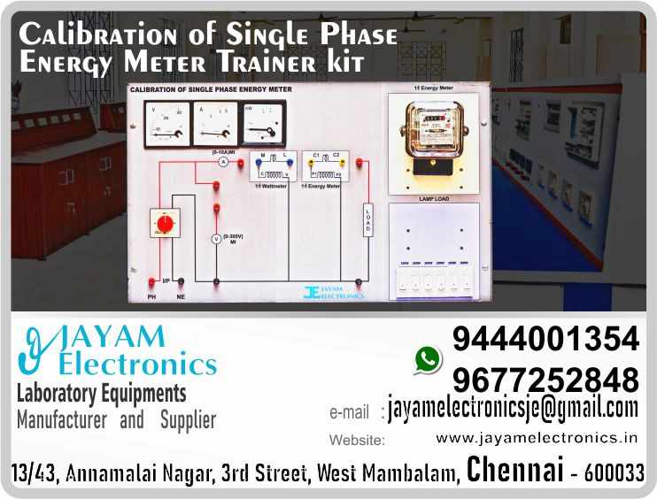    Calibration of Single Phase Energy Meter Trainer Manufacturers and Suppliers Contact Number 9677252848; 9444001354
 
This Trainer is designed to fully learn how to Calibrate a Single Phase Energy Meter. Equipped with a 500V Voltmeter, a 10A Ammeter and a 3KW Wattmeter. This Trainer is structured so that students learn very easily.
 
Single Phase Energy Meter Calibration Trainer Manufacturers
Single Phase Energy Meter Calibration Trainer Suppliers to
 
Energy Meter Calibration Trainer
Who are the manufacturers of Energy Meter Calibration Trainer
How to buy Energy Meter Calibration Trainer
Where to get Energy Meter Calibration Trainer
How much does Energy Meter Calibration Trainer cost?
What is the name of the company that manufactures the Energy Meter Calibration Trainer?
Where to buy Energy Meter Calibration Trainer
What is a Energy Meter Calibration Trainer
How Energy Meter Calibration Trainer works
Energy Meter Calibration Trainer is available in any city
Which company manufactures Energy Meter Calibration Trainer?
What is the name of the company that manufactures the Energy Meter Calibration Trainer
Energy Meter Calibration Trainer quality of any company
Which company manufactures the highest quality Energy Meter Calibration Trainer
Energy Meter Calibration Trainer is quality wherever you buy
How to buy Energy Meter Calibration Trainer
Any company sells Energy Meter Calibration Trainer
How to use Energy Meter Calibration Trainer
How Energy Meter Calibration Trainer works
What is the name of a good quality Energy Meter Calibration Trainer
What to do to purchase Energy Meter Calibration Trainer
What is the name of the company that manufactures the Energy Meter Calibration Trainer
Where is the Energy Meter Calibration Trainer Manufacturing Company?
What is the address of the company that manufactures the Energy Meter Calibration Trainer?
How to contact Energy Meter Calibration Trainer manufacturing company
Who can get the explanation about Energy Meter Calibration Trainer
What to do to know the description of Energy Meter Calibration Trainer
Who owns the Energy Meter Calibration Trainer
What is Energy Meter Calibration Trainer used for
Where Energy Meter Calibration Trainer is used
Energy Meter Calibration Trainer available
Can I buy a Energy Meter Calibration Trainer?
Do Energy Meter Calibration Trainer sell
Who sells Energy Meter Calibration Trainer
What Energy Meter Calibration Trainer sells for
Where do they sell Energy Meter Calibration Trainer
Energy Meter Calibration Trainer is sold in any company
Ask anyone who can get a description of the Energy Meter Calibration Trainer
Energy Meter Calibration Trainer description is available at any company
Energy Meter Calibration Trainer implementation is available in any company
Is Energy Meter Calibration Trainer available online
Can I buy Energy Meter Calibration Trainer online?
How much does Energy Meter Calibration Trainer cost?
Energy Meter Calibration Trainer Price List Available
Energy Meter Calibration Trainer Quote Available
What are the signals of the Energy Meter Calibration Trainer
How Energy Meter Calibration Trainer works
What is Energy Meter Calibration Trainer process description
What is Energy Meter Calibration Trainer Functionality
What is the function technology of Energy Meter Calibration Trainer
What is Energy Meter Calibration Trainer technology function
Which technology company manufactures Energy Meter Calibration Trainer?
Energy Meter Calibration Trainer What kind of technology do they use
They manufacture Energy Meter Calibration Trainer for any kind of application
Energy Meter Calibration Trainer can be of any shape
Energy Meter Calibration Trainer should be in any form
Under no circumstances should Energy Meter Calibration Trainer be used
Who is using Energy Meter Calibration Trainer
What Energy Meter Calibration Trainer is used for
What is the explanation of Energy Meter Calibration Trainer
Who has the highest quality Energy Meter Calibration Trainer
Who sells the highest quality Energy Meter Calibration Trainer
Who knows the Energy Meter Calibration Trainer description
Whose Energy Meter Calibration Trainer is better
How to use Energy Meter Calibration Trainer to get good results
Why Use Energy Meter Calibration Trainer
What Energy Meter Calibration Trainer should be used for
Can Energy Meter Calibration Trainer be used
Can I buy a Energy Meter Calibration Trainer?
Who buys the Energy Meter Calibration Trainer
Why buy Energy Meter Calibration Trainer
Who can buy Energy Meter Calibration Trainer
What to do with Energy Meter Calibration Trainer
How to Buy Energy Meter Calibration Trainer
Who can buy Energy Meter Calibration Trainer
By whom Energy Meter Calibration Trainer is sold
For whom Energy Meter Calibration Trainer is sold
For which Energy Meter Calibration Trainer is sold
Where Energy Meter Calibration Trainer is sold
By whom Energy Meter Calibration Trainer is manufactured
For whom Energy Meter Calibration Trainer is manufactured
For which Energy Meter Calibration Trainer is manufactured
Where Energy Meter Calibration Trainer is manufactured
How Energy Meter Calibration Trainer is manufactured
Can I buy a Energy Meter Calibration Trainer?
Can Energy Meter Calibration Trainer be purchased
Who knows the explanation of Energy Meter Calibration Trainer
Who knows the explanation of Energy Meter Calibration Trainer
Who needs a Energy Meter Calibration Trainer
For which you need Energy Meter Calibration Trainer
Why Energy Meter Calibration Trainer
Why buy a Energy Meter Calibration Trainer
What Energy Meter Calibration Trainer should be used for
How to use Energy Meter Calibration Trainer
https://goo.gl/maps/gSg8ZMNqXGWjhxZs5 
https://www.facebook.com/jayamelectronicsinstruments/
https://www.facebook.com/jayamelectronicselectrical/
https://www.facebook.com/jayamelectronics.in/
https://www.facebook.com/rheostatmanufacturer/
https://www.facebook.com/electronicsdevicesandcircuitsjayamelectronics/
https://www.facebook.com/jayamelectronicschennai/
https://www.facebook.com/electricalequipmentsmanufacturerjayamelectronics/
https://www.facebook.com/labequipmentmanufacturer/
https://www.facebook.com/jayamelectrical.electronics.instruments.chennai/
https://www.linkedin.com/in/jayam-electronics-chennai-a107307a/detail/recent-activity/
https://www.linkedin.com/company/jayam-electronics
You can order our equipment online through two websites: 
www.jayamelectronics.in
www.jayamelectronics.com
https://goo.gl/maps/h6n89bjoBKmwJcGt8
https://goo.gl/maps/XXUGon38yimAF5PH8
https://goo.gl/maps/MNHRqeAtGuMoUnXs6
https://www.youtube.com/channel/UCVCIYmQ7BeWumJStes7pA_w/videos
https://sites.google.com/view/rheostat-manufacturer-contact-/home
https://g.page/jayamelectronics?share
https://twitter.com/rajarajanjayam
https://www.facebook.com/rajarajan.annamalai
https://www.facebook.com/groups/educationallabproductinindia
https://www.facebook.com/groups/1707856752762658
https://www.facebook.com/groups/engineeringcollegepolytechniccollegeinindia
https://www.facebook.com/groups/jayamelectronics
https://www.jayamelectronics.com/products.php
https://www.jayamelectronics.in/products
email: jayamelectronicsje@gmail.com
Who are the manufacturers of Calibration of Single Phase Energy Meter Trainer kit?
We manufacturer the Calibration of Single Phase Energy Meter Trainer kit
How to buy Calibration of Single Phase Energy Meter Trainer kit
You can buy Calibration of Single Phase Energy Meter Trainer kit from us
We sell Calibration of Single Phase Energy Meter Trainer kits
Where to get Calibration of Single Phase Energy Meter Trainer kit
Calibration of Single Phase Energy Meter Trainer kit is available with us
We have the Calibration of Single Phase Energy Meter Trainer kit
The Calibration of Single Phase Energy Meter Trainer kit we have
How much does Calibration of Single Phase Energy Meter Trainer kit cost?
Call us to find out the price of a Calibration of Single Phase Energy Meter Trainer kit
Send us an e-mail to know the price of the Calibration of Single Phase Energy Meter Trainer kit
Ask us the price of a Calibration of Single Phase Energy Meter Trainer kit
We report the price of the Calibration of Single Phase Energy Meter Trainer kit
We know the price of a Calibration of Single Phase Energy Meter Trainer kit
We have the price list of the Calibration of Single Phase Energy Meter Trainer kit
We inform you the price list of Calibration of Single Phase Energy Meter Trainer kit
We send you the price list of Calibration of Single Phase Energy Meter Trainer kit
What is the name of the company that manufactures the Calibration of Single Phase Energy Meter Trainer kit?
JAYAM Electronics produces Calibration of Single Phase Energy Meter Trainer kits
JAYAM Electronics prepares Calibration of Single Phase Energy Meter Trainer kit
JAYAM Electronics manufactures Calibration of Single Phase Energy Meter Trainer kits
JAYAM Electronics offers Calibration of Single Phase Energy Meter Trainer kit
JAYAM Electronics designs Calibration of Single Phase Energy Meter Trainer kit
JAYAM Electronics is a Calibration of Single Phase Energy Meter Trainer kit company
JAYAM Electronics is a leading manufacturer of Calibration of Single Phase Energy Meter Trainer kits
JAYAM Electronics produces the highest quality Calibration of Single Phase Energy Meter Trainer kit
JAYAM Electronics sells Calibration of Single Phase Energy Meter Trainer kits at very low prices
Where to buy Calibration of Single Phase Energy Meter Trainer kit
We have the Calibration of Single Phase Energy Meter Trainer kit
You can buy Calibration of Single Phase Energy Meter Trainer kit from us
Come to us to buy Calibration of Single Phase Energy Meter Trainer kit
Ask us to buy Calibration of Single Phase Energy Meter Trainer kit
We are ready to offer you Calibration of Single Phase Energy Meter Trainer kit
Calibration of Single Phase Energy Meter Trainer kit is for sale in our sales center
What is a Calibration of Single Phase Energy Meter Trainer kit?
The explanation is given in detail on our website. Or you can contact our mobile number to know the explanation. You can send your information to our e-mail address for clarification.
How Calibration of Single Phase Energy Meter Trainer kit works
The process description video for these has been uploaded on our YouTube channel. Videos of this are also given on our website.
Calibration of Single Phase Energy Meter Trainer kit is available in any city
The Calibration of Single Phase Energy Meter Trainer kit is available at JAYAM Electronics, Chennai.
Calibration of Single Phase Energy Meter Trainer kit is available at JAYAM Electronics in Chennai.
Contact JAYAM Electronics in Chennai to purchase Calibration of Single Phase Energy Meter Trainer kits.
JAYAM Electronics has a Calibration of Single Phase Energy Meter Trainer kit for sale in the city nearest to you.
You can get the Calibration of Single Phase Energy Meter Trainer kit at JAYAM Electronics in the nearest town
Go to your nearest city and get a Calibration of Single Phase Energy Meter Trainer kit at JAYAM Electronics
Which company manufactures Calibration of Single Phase Energy Meter Trainer kit?
JAYAM Electronics produces Calibration of Single Phase Energy Meter Trainer kits
The Calibration of Single Phase Energy Meter Trainer kit product is manufactured by JAYAM electronics
Calibration of Single Phase Energy Meter Trainer kit is manufactured by JAYAM Electronics in Chennai
Calibration of Single Phase Energy Meter Trainer kit is manufactured by JAYAM Electronics in Tamil Nadu
Calibration of Single Phase Energy Meter Trainer kit is manufactured by JAYAM Electronics in India
What is the name of the company that manufactures the Calibration of Single Phase Energy Meter Trainer kit?
The name of the company that produces the Calibration of Single Phase Energy Meter Trainer kit is JAYAM Electronics
Calibration of Single Phase Energy Meter Trainer kit is produced by JAYAM Electronics
The Calibration of Single Phase Energy Meter Trainer kit is manufactured by JAYAM Electronics
Calibration of Single Phase Energy Meter Trainer kit is manufactured by JAYAM Electronics
JAYAM Electronics is producing Calibration of Single Phase Energy Meter Trainer kits
JAYAM Electronics has been producing and keeping Calibration of Single Phase Energy Meter Trainer kits
The Calibration of Single Phase Energy Meter Trainer kit is to be produced by JAYAM Electronics
Calibration of Single Phase Energy Meter Trainer kit is being produced by JAYAM Electronics
The Calibration of Single Phase Energy Meter Trainer kit is produced by any company of good quality
The Calibration of Single Phase Energy Meter Trainer kit is manufactured by JAYAM Electronics in good quality
Which company manufactures the highest quality Calibration of Single Phase Energy Meter Trainer kit?
JAYAM Electronics produces the highest quality Calibration of Single Phase Energy Meter Trainer kit
Calibration of Single Phase Energy Meter Trainer kit will be quality wherever you buy
The highest quality Calibration of Single Phase Energy Meter Trainer kit is available at JAYAM Electronics
The highest quality Calibration of Single Phase Energy Meter Trainer kit can be purchased at JAYAM Electronics
Quality Calibration of Single Phase Energy Meter Trainer kit is for sale at JAYAM Electronics
How to buy Calibration of Single Phase Energy Meter Trainer kit
You can get the device by sending information to that company from the send inquiry page on the website of JAYAM Electronics to buy the Calibration of Single Phase Energy Meter Trainer kit.
You can buy the Calibration of Single Phase Energy Meter Trainer kit by sending a letter to JAYAM Electronics at JAYAMelectronicsje@gmail.com.
Contact JAYAM Electronics at 9444001354 - 9677252848 to purchase a Calibration of Single Phase Energy Meter Trainer kit.
To buy Calibration of Single Phase Energy Meter Trainer kit, type JAYAM Electronics West mambalam on Google website and get the company address, mobile number and website address.
Any company sells Calibration of Single Phase Energy Meter Trainer kit
JAYAM Electronics sells Calibration of Single Phase Energy Meter Trainer kits
The Calibration of Single Phase Energy Meter Trainer kit is sold by JAYAM Electronics
The Calibration of Single Phase Energy Meter Trainer kit is sold at JAYAM Electronics
How to use Calibration of Single Phase Energy Meter Trainer kit
An explanation of how to use a Calibration of Single Phase Energy Meter Trainer kit is given on the website of JAYAM Electronics
An explanation of how to use a Calibration of Single Phase Energy Meter Trainer kit is given on JAYAM Electronics' YouTube channel
For an explanation of how to use a Calibration of Single Phase Energy Meter Trainer kit, call JAYAM Electronics at 9444001354.
How Calibration of Single Phase Energy Meter Trainer kit works
An explanation of how the Calibration of Single Phase Energy Meter Trainer kit works is given on the JAYAM Electronics website.
An explanation of how the Calibration of Single Phase Energy Meter Trainer kit works is given in a video on the JAYAM Electronics YouTube channel.
Contact JAYAM Electronics at 9444001354 for an explanation of how the Calibration of Single Phase Energy Meter Trainer kit works.
What to do to purchase Calibration of Single Phase Energy Meter Trainer kit
Search Google for JAYAM Electronics to buy Calibration of Single Phase Energy Meter Trainer kits.
Search the JAYAM Electronics website to buy Calibration of Single Phase Energy Meter Trainer kits.
Send e-mail through JAYAM Electronics website to buy Calibration of Single Phase Energy Meter Trainer kit.
Order JAYAM Electronics to buy Calibration of Single Phase Energy Meter Trainer kit.
Send an e-mail to JAYAM Electronics to buy Calibration of Single Phase Energy Meter Trainer kits.
Contact JAYAM Electronics to purchase Calibration of Single Phase Energy Meter Trainer kits.
Contact JAYAM Electronics to buy Calibration of Single Phase Energy Meter Trainer kits.
The Calibration of Single Phase Energy Meter Trainer kit can be purchased at JAYAM Electronics.
The Calibration of Single Phase Energy Meter Trainer kit is available at JAYAM Electronics.
What is the name of the company that manufactures the Calibration of Single Phase Energy Meter Trainer kit?
The name of the company that produces the Calibration of Single Phase Energy Meter Trainer kit is JAYAM Electronics, based in Chennai, Tamil Nadu.
JAYAM Electronics in Chennai, Tamil Nadu manufactures Calibration of Single Phase Energy Meter Trainer kits.
Where is the Calibration of Single Phase Energy Meter Trainer kit Manufacturing Company?
Calibration of Single Phase Energy Meter Trainer kit Company is based in Chennai, Tamil Nadu.
Calibration of Single Phase Energy Meter Trainer kit Production Company operates in Chennai.
Calibration of Single Phase Energy Meter Trainer kit Production Company is operating in Tamil Nadu.
Calibration of Single Phase Energy Meter Trainer kit Production Company is based in Chennai.
Calibration of Single Phase Energy Meter Trainer kit Production Company is established in Chennai.
What is the address of the company that manufactures the Calibration of Single Phase Energy Meter Trainer kit?
Address of the company producing the Calibration of Single Phase Energy Meter Trainer kit:
JAYAM Electronics, 13/43, Annamalai nagar, 3rd Street, West Mambalam, Chennai – 600033
Google Map link to the company that produces the Calibration of Single Phase Energy Meter Trainer kit https://goo.gl/maps/4pLXp2ub9dgfwMK37
How to contact Calibration of Single Phase Energy Meter Trainer kit manufacturing company
Use me on 9444001354 to contact the Calibration of Single Phase Energy Meter Trainer kit Production Company.
Search the websites www.JAYAMelectronics.in or www.JAYAMelectronics.com to contact the Calibration of Single Phase Energy Meter Trainer kit production company.
Send information to JAYAMelectronicsje@gmail.com to contact Calibration of Single Phase Energy Meter Trainer kit Production Company.
Who can get the explanation about Calibration of Single Phase Energy Meter Trainer kit?
The description of the Calibration of Single Phase Energy Meter Trainer kit is available at JAYAM Electronics.
Contact JAYAM Electronics to find out more about Calibration of Single Phase Energy Meter Trainer kit.
Contact JAYAM Electronics for an explanation of the Calibration of Single Phase Energy Meter Trainer kit.
JAYAM Electronics gives you full details about the Calibration of Single Phase Energy Meter Trainer kit.
JAYAM Electronics will tell you the full details about the Calibration of Single Phase Energy Meter Trainer kit.
Calibration of Single Phase Energy Meter Trainer kit embrace details are also provided by JAYAM Electronics.
JAYAM Electronics also lectures on the Calibration of Single Phase Energy Meter Trainer kit.
JAYAM Electronics provides full information about the Calibration of Single Phase Energy Meter Trainer kit.
Contact JAYAM Electronics for details on Calibration of Single Phase Energy Meter Trainer kit.
What to do to know the description of Calibration of Single Phase Energy Meter Trainer kit
Contact JAYAM Electronics for an explanation of the Calibration of Single Phase Energy Meter Trainer kit.
Who owns the Calibration of Single Phase Energy Meter Trainer kit?
Calibration of Single Phase Energy Meter Trainer kit is owned by JAYAM Electronics.
The Calibration of Single Phase Energy Meter Trainer kit is manufactured by JAYAM Electronics.
The Calibration of Single Phase Energy Meter Trainer kit belongs to JAYAM Electronics.
Designed by Calibration of Single Phase Energy Meter Trainer kit JAYAM Electronics.
The company that made the Calibration of Single Phase Energy Meter Trainer kit is JAYAM Electronics.
The name of the company that produced the Calibration of Single Phase Energy Meter Trainer kit is JAYAM Electronics.
Calibration of Single Phase Energy Meter Trainer kit is produced by JAYAM Electronics.
The Calibration of Single Phase Energy Meter Trainer kit company is JAYAM Electronics.
What is Calibration of Single Phase Energy Meter Trainer kit used for
Details of what the Calibration of Single Phase Energy Meter Trainer kit is used for are given on the website of JAYAM Electronics.
Where Calibration of Single Phase Energy Meter Trainer kit is used
Details of where the Calibration of Single Phase Energy Meter Trainer kit is used are given on the website of JAYAM Electronics.
Calibration of Single Phase Energy Meter Trainer kit available
Calibration of Single Phase Energy Meter Trainer kit is available her
Can I buy a Calibration of Single Phase Energy Meter Trainer kit?
You can buy Calibration of Single Phase Energy Meter Trainer kit from us
You can get the Calibration of Single Phase Energy Meter Trainer kit from us
We present to you the Calibration of Single Phase Energy Meter Trainer kit
We supply Calibration of Single Phase Energy Meter Trainer kit
We are selling Calibration of Single Phase Energy Meter Trainer kit.
Come to us to buy Calibration of Single Phase Energy Meter Trainer kit
Ask us to buy a Calibration of Single Phase Energy Meter Trainer kit
Contact us to buy Calibration of Single Phase Energy Meter Trainer kit
Come to us to buy Calibration of Single Phase Energy Meter Trainer kit we offer you.
Is the Calibration of Single Phase Energy Meter Trainer kit being sold?
Yes we sell Calibration of Single Phase Energy Meter Trainer kit.
Yes Calibration of Single Phase Energy Meter Trainer kit is for sale with us.
Who sells Calibration of Single Phase Energy Meter Trainer kit
We sell Calibration of Single Phase Energy Meter Trainer kits
We have Calibration of Single Phase Energy Meter Trainer kit for sale.
We are selling Calibration of Single Phase Energy Meter Trainer kits.
Selling Calibration of Single Phase Energy Meter Trainer kits is our business.
Our business is selling Calibration of Single Phase Energy Meter Trainer kits.
Giving Calibration of Single Phase Energy Meter Trainer kit is our profession.
What Calibration of Single Phase Energy Meter Trainer kit sells for?
We also have Calibration of Single Phase Energy Meter Trainer kits for sale.
We also have off model Calibration of Single Phase Energy Meter Trainer kits for sale.
We have Calibration of Single Phase Energy Meter Trainer kits for sale in a variety of models.
In many leaflets we make and sell Calibration of Single Phase Energy Meter Trainer kits
Where do they sell Calibration of Single Phase Energy Meter Trainer kit
This is where we sell Calibration of Single Phase Energy Meter Trainer kits
We sell Calibration of Single Phase Energy Meter Trainer kits in all cities.
We sell our product Calibration of Single Phase Energy Meter Trainer kit in all cities.
We produce and supply the Calibration of Single Phase Energy Meter Trainer kit required for all companies.
Calibration of Single Phase Energy Meter Trainer kit is sold in any company
Our company sells Calibration of Single Phase Energy Meter Trainer kits
Calibration of Single Phase Energy Meter Trainer kit is sold in our company
JAYAM Electronics sells Calibration of Single Phase Energy Meter Trainer kits
The Calibration of Single Phase Energy Meter Trainer kit is sold by JAYAM Electronics.
JAYAM Electronics is a company that sells Calibration of Single Phase Energy Meter Trainer kits.
JAYAM Electronics only sells Calibration of Single Phase Energy Meter Trainer kits.
Who knows the description of the Calibration of Single Phase Energy Meter Trainer kit?
We know the description of the Calibration of Single Phase Energy Meter Trainer kit.
We know the frustration about the Calibration of Single Phase Energy Meter Trainer kit.
Our company knows the description of the Calibration of Single Phase Energy Meter Trainer kit
We report descriptions of the Calibration of Single Phase Energy Meter Trainer kit.
We are ready to give you a description of the Calibration of Single Phase Energy Meter Trainer kit.
Contact us to get an explanation about the Calibration of Single Phase Energy Meter Trainer kit.
If you ask us, we will give you an explanation of the Calibration of Single Phase Energy Meter Trainer kit.
Come to us for an explanation of the Calibration of Single Phase Energy Meter Trainer kit we provide you.
Contact us we will give you an explanation about the Calibration of Single Phase Energy Meter Trainer kit.
Description of the Calibration of Single Phase Energy Meter Trainer kit we know
We know the description of the Calibration of Single Phase Energy Meter Trainer kit
To give an explanation of the Calibration of Single Phase Energy Meter Trainer kit we can.
Which company offers the description of the Calibration of Single Phase Energy Meter Trainer kit?
Our company offers a description of the Calibration of Single Phase Energy Meter Trainer kit
JAYAM Electronics offers a description of the Calibration of Single Phase Energy Meter Trainer kit
Calibration of Single Phase Energy Meter Trainer kit implementation is available in any company
Calibration of Single Phase Energy Meter Trainer kit implementation is also available in our company
Calibration of Single Phase Energy Meter Trainer kit implementation is also available at JAYAM Electronics
Is Calibration of Single Phase Energy Meter Trainer kit available online?
If you order a Calibration of Single Phase Energy Meter Trainer kit online, we are ready to give you a direct delivery and demonstration.
If you order Calibration of Single Phase Energy Meter Trainer kit from our websites www.JAYAMelectronics.in and www.JAYAMelectronics.com, we are ready to give you a direct delivery and demonstration.
To order a Calibration of Single Phase Energy Meter Trainer kit online, register your details on the JAYAM Electronics website and place an order. We will deliver at your address.
Can I buy Calibration of Single Phase Energy Meter Trainer kit online?
The Calibration of Single Phase Energy Meter Trainer kit can be purchased online. JAYAM Electronic Company Ordering Calibration of Single Phase Energy Meter Trainer kits Online We come in person and deliver
The Calibration of Single Phase Energy Meter Trainer kit can be ordered online at JAYAM Electronics
Contact JAYAM Electronics to order Calibration of Single Phase Energy Meter Trainer kits online
How much does Calibration of Single Phase Energy Meter Trainer kit cost?
We will inform the price of the Calibration of Single Phase Energy Meter Trainer kit
We know the price of a Calibration of Single Phase Energy Meter Trainer kit
We pay the price of the Calibration of Single Phase Energy Meter Trainer kit
Want to know the price of a Calibration of Single Phase Energy Meter Trainer kit?
Price of Calibration of Single Phase Energy Meter Trainer kit we will send you an e-mail
We send you a SMS on the price of a Calibration of Single Phase Energy Meter Trainer kit
We send you WhatsApp the price of Calibration of Single Phase Energy Meter Trainer kit
Call and let us know the price of the Calibration of Single Phase Energy Meter Trainer kit
We will send you the price list of Calibration of Single Phase Energy Meter Trainer kit by e-mail
Calibration of Single Phase Energy Meter Trainer kit Price List Available
We have the Calibration of Single Phase Energy Meter Trainer kit price list
We send you the Calibration of Single Phase Energy Meter Trainer kit price list
The Calibration of Single Phase Energy Meter Trainer kit price list is ready
We give you the list of Calibration of Single Phase Energy Meter Trainer kit prices
Calibration of Single Phase Energy Meter Trainer kit Quote Available
We give you the Calibration of Single Phase Energy Meter Trainer kit quote
We send you an e-mail with a Calibration of Single Phase Energy Meter Trainer kit quote
We provide Calibration of Single Phase Energy Meter Trainer kit quotes
We send Calibration of Single Phase Energy Meter Trainer kit quotes
The Calibration of Single Phase Energy Meter Trainer kit quote is ready
Calibration of Single Phase Energy Meter Trainer kit quote will be given to you soon
The Calibration of Single Phase Energy Meter Trainer kit quote will be sent to you by WhatsApp
What are the signals of the Calibration of Single Phase Energy Meter Trainer kit?
We provide you with the kind of signals you use to make a Calibration of Single Phase Energy Meter Trainer kit.
How Calibration of Single Phase Energy Meter Trainer kit works
Check out the JAYAM Electronics website to learn how Calibration of Single Phase Energy Meter Trainer kit works
Search the JAYAM Electronics website to learn how Calibration of Single Phase Energy Meter Trainer kit works
How the Calibration of Single Phase Energy Meter Trainer kit works is given on the JAYAM Electronics website
Contact JAYAM Electronics to find out how the Calibration of Single Phase Energy Meter Trainer kit works
What is Calibration of Single Phase Energy Meter Trainer kit process description?
The Calibration of Single Phase Energy Meter Trainer kit process description video is given on JAYAM Electronics website www.JAYAMelectronics.in and www.JAYAMelectronics.com
The Calibration of Single Phase Energy Meter Trainer kit process description video is given on the JAYAM Electronics YouTube channel
Calibration of Single Phase Energy Meter Trainer kit process description can be heard at JAYAM Electronics Contact No. 9444001354
For a description of the Calibration of Single Phase Energy Meter Trainer kit process call JAYAM Electronics on 9444001354 and 9677252848
What is Calibration of Single Phase Energy Meter Trainer kit Functionality?
Contact JAYAM Electronics to find out the functions of the Calibration of Single Phase Energy Meter Trainer kit
The functions of the Calibration of Single Phase Energy Meter Trainer kit are given on the JAYAM Electronics website
The functions of the Calibration of Single Phase Energy Meter Trainer kit can be found on the JAYAM Electronics website
What is the function technology of Calibration of Single Phase Energy Meter Trainer kit?
Contact JAYAM Electronics to find out the functional technology of the Calibration of Single Phase Energy Meter Trainer kit
Search the JAYAM Electronics website to learn the functional technology of the Calibration of Single Phase Energy Meter Trainer kit
What is Calibration of Single Phase Energy Meter Trainer kit technology function?
Which technology company manufactures Calibration of Single Phase Energy Meter Trainer kit?
JAYAM Electronics Technology Company produces Calibration of Single Phase Energy Meter Trainer kits
Calibration of Single Phase Energy Meter Trainer kit is manufactured by JAYAM Electronics Technology in Chennai
Calibration of Single Phase Energy Meter Trainer kit what kind of technology do they use
Calibration of Single Phase Energy Meter Trainer kit Here is information on what kind of technology they use
Calibration of Single Phase Energy Meter Trainer kit here is an explanation of what kind of technology they use
Calibration of Single Phase Energy Meter Trainer kit We provide an explanation of what kind of technology they use
They manufacture Calibration of Single Phase Energy Meter Trainer kit for any kind of application
Here you can find an explanation of why they produce Calibration of Single Phase Energy Meter Trainer kits for any kind of use
They produce Calibration of Single Phase Energy Meter Trainer kit for any kind of use and the explanation of it is given here
Find out here what Calibration of Single Phase Energy Meter Trainer kit they produce for any kind of use
Calibration of Single Phase Energy Meter Trainer kit can be of any shape
We have posted on our website a very clear and concise description of what the Calibration of Single Phase Energy Meter Trainer kit will look like. We have explained the shape of Calibration of Single Phase Energy Meter Trainer kits and their appearance very accurately on our website
Calibration of Single Phase Energy Meter Trainer kit should be in any form
Visit our website to know what shape the Calibration of Single Phase Energy Meter Trainer kit should look like. We have given you a very clear and descriptive explanation of them.
If you place an order we will give you a full explanation of what the Calibration of Single Phase Energy Meter Trainer kit should look like and how to use it when delivering
Under no circumstances should Calibration of Single Phase Energy Meter Trainer kit be used
We will explain to you the full explanation of why Calibration of Single Phase Energy Meter Trainer kit should not be used under any circumstances when it comes to Calibration of Single Phase Energy Meter Trainer kit supply.
Who is using Calibration of Single Phase Energy Meter Trainer kit
We will give you a full explanation of who uses, where, and for what purpose the Calibration of Single Phase Energy Meter Trainer kit and give a full explanation of their uses and how the Calibration of Single Phase Energy Meter Trainer kit works.
What Calibration of Single Phase Energy Meter Trainer kit is used for?
We make and deliver whatever Calibration of Single Phase Energy Meter Trainer kit you need
What is the explanation of Calibration of Single Phase Energy Meter Trainer kit?
We have posted the full description of what a Calibration of Single Phase Energy Meter Trainer kit is, how it works and where it is used very clearly in our website section. We have also posted the technical description of the Calibration of Single Phase Energy Meter Trainer kit
Who has the highest quality Calibration of Single Phase Energy Meter Trainer kit?
We have the highest quality Calibration of Single Phase Energy Meter Trainer kit
JAYAM Electronics in Chennai has the highest quality Calibration of Single Phase Energy Meter Trainer kit
We have the highest quality Calibration of Single Phase Energy Meter Trainer kit
Our company has the highest quality Calibration of Single Phase Energy Meter Trainer kit
Our factory produces the highest quality Calibration of Single Phase Energy Meter Trainer kit
Our company prepares the highest quality Calibration of Single Phase Energy Meter Trainer kit
Who sells the highest quality Calibration of Single Phase Energy Meter Trainer kit?
We sell the highest quality Calibration of Single Phase Energy Meter Trainer kit
Our company sells the highest quality Calibration of Single Phase Energy Meter Trainer kit
Our sales officers sell the highest quality Calibration of Single Phase Energy Meter Trainer kits

Who knows the Calibration of Single Phase Energy Meter Trainer kit description?
We know the full description of the Calibration of Single Phase Energy Meter Trainer kit
Our company’s technicians know the full description of the Calibration of Single Phase Energy Meter Trainer kit
Contact our corporate technical engineers to hear the full description of the Calibration of Single Phase Energy Meter Trainer kit.
A full description of the Calibration of Single Phase Energy Meter Trainer kit will be provided to you by our Industrial Engineering Company
Whose Calibration of Single Phase Energy Meter Trainer kit is better?
Our company's Calibration of Single Phase Energy Meter Trainer kit is very good, easy to use and long lasting
The Calibration of Single Phase Energy Meter Trainer kit prepared by our company is of high quality and has excellent performance
How to use Calibration of Single Phase Energy Meter Trainer kit to get good results
Our company's technicians will come to you and explain how to use Calibration of Single Phase Energy Meter Trainer kit to get good results.
Why Use Calibration of Single Phase Energy Meter Trainer kit
Our company is ready to explain the use of Calibration of Single Phase Energy Meter Trainer kit very clearly
Come to us and we will explain to you very clearly how Calibration of Single Phase Energy Meter Trainer kit is used
What Calibration of Single Phase Energy Meter Trainer kit should be used for?
Use the Calibration of Single Phase Energy Meter Trainer kit made by our JAYAM Electronics Company, we have designed to suit your need
Can Calibration of Single Phase Energy Meter Trainer kit be used?
Use Calibration of Single Phase Energy Meter Trainer kit produced by our company JAYAM Electronics will give you very good results
Can I buy a Calibration of Single Phase Energy Meter Trainer kit?
You can buy Calibration of Single Phase Energy Meter Trainer kit at our JAYAM Electronics
Buying Calibration of Single Phase Energy Meter Trainer kit at our company JAYAM Electronics is very special
Buying Calibration of Single Phase Energy Meter Trainer kits at our company will give you good results
Buy Calibration of Single Phase Energy Meter Trainer kit in our company to fulfill your need
Who buys the Calibration of Single Phase Energy Meter Trainer kit?
Technical institutes, Educational institutes, Manufacturing companies, Engineering companies, Engineering colleges, Electronics companies, Electrical companies, Motor vehicle manufacturing companies, Electrical repair companies, Polytechnic colleges, Vocational education institutes, ITI educational institutions, Technical education institutes, Industrial technical training Educational institutions and technical equipment manufacturing companies buy Calibration of Single Phase Energy Meter Trainer kits from us
Why buy Calibration of Single Phase Energy Meter Trainer kit
You can buy Calibration of Single Phase Energy Meter Trainer kit from us as per your requirement. We produce and deliver Calibration of Single Phase Energy Meter Trainer kits that meet your technical expectations in the form and appearance you expect.
Who can buy Calibration of Single Phase Energy Meter Trainer kit
We provide the Calibration of Single Phase Energy Meter Trainer kit order to those who need it. It is very easy to order and buy Calibration of Single Phase Energy Meter Trainer kits from us. You can contact us through WhatsApp or via e-mail message and get the Calibration of Single Phase Energy Meter Trainer kit you need. You can order Calibration of Single Phase Energy Meter Trainer kits from our websites www.JAYAMelectronics.in and www.JAYAMelectronics.com

What to do with Calibration of Single Phase Energy Meter Trainer kit
If you order a Calibration of Single Phase Energy Meter Trainer kit from us we will bring the Calibration of Single Phase Energy Meter Trainer kit in person and let you know what it is and how to operate it
How to buy Calibration of Single Phase Energy Meter Trainer kit
You do not have to worry about how to buy a Calibration of Single Phase Energy Meter Trainer kit. You can see the picture and technical specification of the Calibration of Single Phase Energy Meter Trainer kit on our website and order it from our website. As soon as we receive your order we will come in person and give you the Calibration of Single Phase Energy Meter Trainer kit with full description
Who can buy Calibration of Single Phase Energy Meter Trainer kit
Everyone who needs a Calibration of Single Phase Energy Meter Trainer kit can order it at our company
By whom Calibration of Single Phase Energy Meter Trainer kit is sold
Our JAYAM Electronics sells Calibration of Single Phase Energy Meter Trainer kits directly from Chennai to other cities across Tamil Nadu.
For whom Calibration of Single Phase Energy Meter Trainer kit is sold
We manufacture our Calibration of Single Phase Energy Meter Trainer kit in technical form and structure for engineering colleges, polytechnic colleges, science colleges, technical training institutes, electronics factories, electrical factories, electronics manufacturing companies and Anna University engineering colleges across India.
For which Calibration of Single Phase Energy Meter Trainer kit is sold
The Calibration of Single Phase Energy Meter Trainer kit is used in electrical laboratories in engineering colleges. The Calibration of Single Phase Energy Meter Trainer kit is used in electronics labs in engineering colleges. Calibration of Single Phase Energy Meter Trainer kit is used in electronics technology laboratories. Calibration of Single Phase Energy Meter Trainer kit is used in electrical technology laboratories. The Calibration of Single Phase Energy Meter Trainer kit is used in laboratories in science colleges. Calibration of Single Phase Energy Meter Trainer kit is used in electronics industry. Calibration of Single Phase Energy Meter Trainer kit is used in electrical factories. Calibration of Single Phase Energy Meter Trainer kit is used in the manufacture of electronic devices. Calibration of Single Phase Energy Meter Trainer kit is used in companies that manufacture electronic devices. The Calibration of Single Phase Energy Meter Trainer kit is used in laboratories in polytechnic colleges. The Calibration of Single Phase Energy Meter Trainer kit is used in laboratories within ITI educational institutions.
Where Calibration of Single Phase Energy Meter Trainer kit is sold
The Calibration of Single Phase Energy Meter Trainer kit is sold at JAYAM Electronics in Chennai. Contact us on 9444001354 and 9677252848. JAYAM Electronics sells Calibration of Single Phase Energy Meter Trainer kits from Chennai to Tamil Nadu and all over India.
By whom Calibration of Single Phase Energy Meter Trainer kit is manufactured
Calibration of Single Phase Energy Meter Trainer kit we prepare
The Calibration of Single Phase Energy Meter Trainer kit is made in our company
Calibration of Single Phase Energy Meter Trainer kit is manufactured by our JAYAM Electronics Company in Chennai
For whom Calibration of Single Phase Energy Meter Trainer kit is manufactured
Calibration of Single Phase Energy Meter Trainer kit is also for electrical companies. Also manufactured for electronics companies. The Calibration of Single Phase Energy Meter Trainer kit is made for use in electrical laboratories. The Calibration of Single Phase Energy Meter Trainer kit is manufactured by our JAYAM Electronics for use in electronics labs.
For which Calibration of Single Phase Energy Meter Trainer kit is manufactured
Our company produces Calibration of Single Phase Energy Meter Trainer kit for the needs of the users
Where Calibration of Single Phase Energy Meter Trainer kit is manufactured
JAYAM Electronics, 13/43, Annnamalai Nagar, 3rd Street, West Mambalam, Chennai 600033
How Calibration of Single Phase Energy Meter Trainer kit is manufactured
The Calibration of Single Phase Energy Meter Trainer kit is made with the highest quality raw materials. Our company is a leader in Calibration of Single Phase Energy Meter Trainer kit production. The most specialized well experienced technicians are in Calibration of Single Phase Energy Meter Trainer kit production. Calibration of Single Phase Energy Meter Trainer kit is manufactured by our company to give very good result and durable.
Can I buy a Calibration of Single Phase Energy Meter Trainer kit?
You can benefit by buying Calibration of Single Phase Energy Meter Trainer kit of good quality at very low price in our company.
Can Calibration of Single Phase Energy Meter Trainer kit be purchased?
The Calibration of Single Phase Energy Meter Trainer kit can be purchased at our JAYAM Electronics.
Who knows the explanation of Calibration of Single Phase Energy Meter Trainer kit?
The technical engineers at our company will let you know the description of the Calibration of Single Phase Energy Meter Trainer kit in a very clear and well-understood way.
Who knows the explanation of Calibration of Single Phase Energy Meter Trainer kit?
We give you the full description of the Calibration of Single Phase Energy Meter Trainer kit
Who needs a Calibration of Single Phase Energy Meter Trainer kit?
Engineers in the field of electrical and electronics use the Calibration of Single Phase Energy Meter Trainer kit.
For which you need Calibration of Single Phase Energy Meter Trainer kit
We produce Calibration of Single Phase Energy Meter Trainer kit for your need.
Why Calibration of Single Phase Energy Meter Trainer kit
We make and sell Calibration of Single Phase Energy Meter Trainer kit as per your use.
Why buy a Calibration of Single Phase Energy Meter Trainer kit
Buy Calibration of Single Phase Energy Meter Trainer kit from us as per your need.
What Calibration of Single Phase Energy Meter Trainer kit should be used for?
Try the Calibration of Single Phase Energy Meter Trainer kit made by our JAYAM Electronics and you will get very good results.
How to use Calibration of Single Phase Energy Meter Trainer kit
You can order and buy Calibration of Single Phase Energy Meter Trainer kit online at our company.

Who install the Calibration of Single Phase Energy Meter Trainer kit? 
We are installing the Calibration of Single Phase Energy Meter Trainer kit.
We are in the business of installing Calibration of Single Phase Energy Meter Trainer kit.
The technical engineers are ready to install the Calibration of Single Phase Energy Meter Trainer kit in our place.
We have experienced technicians who install Calibration of Single Phase Energy Meter Trainer kit with good experience.
We also have the equipment to install the Calibration of Single Phase Energy Meter Trainer kit.
We have the spare parts needed to install the Calibration of Single Phase Energy Meter Trainer kit.
You can buy spare parts for installing Calibration of Single Phase Energy Meter Trainer kit arrangements from us.
We have workers to install the Calibration of Single Phase Energy Meter Trainer kit.
Come to us if you want to install Calibration of Single Phase Energy Meter Trainer kit.
Contact our sales officer if you want to install Calibration of Single Phase Energy Meter Trainer kit.
Order us to install the Calibration of Single Phase Energy Meter Trainer kit for you.
We install Calibration of Single Phase Energy Meter Trainer kit with the highest quality materials for you.
You can buy from us the materials needed to install the Calibration of Single Phase Energy Meter Trainer kit.
We have the materials needed to install the Calibration of Single Phase Energy Meter Trainer kit.
We have materials for installing Calibration of Single Phase Energy Meter Trainer kit.
We are installing Calibration of Single Phase Energy Meter Trainer kit all over Chennai.
We are establishing Calibration of Single Phase Energy Meter Trainer kit all over Tamil Nadu.
We are establishing Calibration of Single Phase Energy Meter Trainer kit all over India.
We are installing Calibration of Single Phase Energy Meter Trainer kit all over Kanchipuram district.
We are installing Calibration of Single Phase Energy Meter Trainer kit all over Chengalpattu district.
We are installing Calibration of Single Phase Energy Meter Trainer kit all over Tiruvallur district.
We are installing Calibration of Single Phase Energy Meter Trainer kit all over Villupuram district.
We are installing Calibration of Single Phase Energy Meter Trainer kit all over Kallakurichi district.
We are installing Calibration of Single Phase Energy Meter Trainer kit all over Perambalur district.
We are installing Calibration of Single Phase Energy Meter Trainer kit all over Ariyalur district.
We are establishing Calibration of Single Phase Energy Meter Trainer kit all over Cuddalore district.
We are establishing Calibration of Single Phase Energy Meter Trainer kit all over Pondicherry Province.
We are installing Calibration of Single Phase Energy Meter Trainer kit all over Trichy district.
We are installing Calibration of Single Phase Energy Meter Trainer kit all over Trichirapalli district.
We are planting Calibration of Single Phase Energy Meter Trainer kit all over Pudukkottai district.
We are planting Calibration of Single Phase Energy Meter Trainer kit all over Sivagangai district.
We are installing Calibration of Single Phase Energy Meter Trainer kit all over Ramanathapuram district.
We are installing Calibration of Single Phase Energy Meter Trainer kit all over Madurai district.
We are establishing Calibration of Single Phase Energy Meter Trainer kit all over Tirunelveli district.
We are establishing Calibration of Single Phase Energy Meter Trainer kit all over Kanyakumari district.
We are establishing Calibration of Single Phase Energy Meter Trainer kit throughout the Thoothukudi district.
We are installing Calibration of Single Phase Energy Meter Trainer kit all over Theni district.
We are installing Calibration of Single Phase Energy Meter Trainer kit all over Dindigul district.
We are establishing Calibration of Single Phase Energy Meter Trainer kit all over Coimbatore district.
We are installing Calibration of Single Phase Energy Meter Trainer kit all over Tirupur district.
We are installing Calibration of Single Phase Energy Meter Trainer kit all over Erode district.
We are establishing Calibration of Single Phase Energy Meter Trainer kit throughout the Salem district.
We are installing Calibration of Single Phase Energy Meter Trainer kit all over Namakkal district.
We are installing Calibration of Single Phase Energy Meter Trainer kit all over Dharmapuri district.
We are establishing Calibration of Single Phase Energy Meter Trainer kit all over Krishnagiri district.
We are installing Calibration of Single Phase Energy Meter Trainer kit all over Vellore district.
We are establishing Calibration of Single Phase Energy Meter Trainer kit all over Thiruvannamalai district.
We are installing Calibration of Single Phase Energy Meter Trainer kit all over Ranipettai district.
We are establishing Calibration of Single Phase Energy Meter Trainer kit all over Tiruppathur district.
We are installing Calibration of Single Phase Energy Meter Trainer kit all over Nagapattinam district.
We are installing Calibration of Single Phase Energy Meter Trainer kit all over Thiruvarur district.
We are installing Calibration of Single Phase Energy Meter Trainer kit all over Mayavaram district.
We are establishing Calibration of Single Phase Energy Meter Trainer kit throughout Thanjavur district.
We are installing Calibration of Single Phase Energy Meter Trainer kit all over Karaikal district.
We are installing Calibration of Single Phase Energy Meter Trainer kit all over Karur district.

