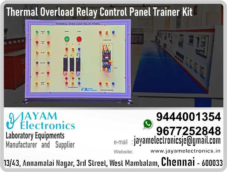    Thermal Overload Relay Trainer Manufacturers and Supplier Contact Number 9677252848 / 9444001354
 
Timing Characteristics of Thermal Overload Relay
One No. 3 Phase, 16A Main Contactor
One No. 2-4.5A Overload relay
Provision to connect 3 phase load externally
(The Institute should Provide the Load)
One stop watch
3 Phase input, Fuses
Screen Printed Board, MS tube stands, Acrylic back cover
 
Thermal Overload Relay Trainer Manufacturers
Thermal Overload Relay Trainer Supplier
 
Thermal Overload Relay Trainer
Who are the manufacturers of Thermal Overload Relay Trainer
How to buy Thermal Overload Relay Trainer
Where to get Thermal Overload Relay Trainer
How much does Thermal Overload Relay Trainer cost?
What is the name of the company that manufactures the Thermal Overload Relay Trainer?
Where to buy Thermal Overload Relay Trainer
What is a Thermal Overload Relay Trainer
How Thermal Overload Relay Trainer works
Thermal Overload Relay Trainer is available in any city
Which company manufactures Thermal Overload Relay Trainer?
What is the name of the company that manufactures the Thermal Overload Relay Trainer
Thermal Overload Relay Trainer quality of any company
Which company manufactures the highest quality Thermal Overload Relay Trainer
Thermal Overload Relay Trainer is quality wherever you buy
How to buy Thermal Overload Relay Trainer
Any company sells Thermal Overload Relay Trainer
How to use Thermal Overload Relay Trainer
How Thermal Overload Relay Trainer works
What is the name of a good quality Thermal Overload Relay Trainer
What to do to purchase Thermal Overload Relay Trainer
What is the name of the company that manufactures the Thermal Overload Relay Trainer
Where is the Thermal Overload Relay Trainer Manufacturing Company?
What is the address of the company that manufactures the Thermal Overload Relay Trainer?
How to contact Thermal Overload Relay Trainer manufacturing company
Who can get the explanation about Thermal Overload Relay Trainer
What to do to know the description of Thermal Overload Relay Trainer
Who owns the Thermal Overload Relay Trainer
What is Thermal Overload Relay Trainer used for
Where Thermal Overload Relay Trainer is used
Thermal Overload Relay Trainer available
Can I buy a Thermal Overload Relay Trainer?
Do Thermal Overload Relay Trainer sell
Who sells Thermal Overload Relay Trainer
What Thermal Overload Relay Trainer sells for
Where do they sell Thermal Overload Relay Trainer
Thermal Overload Relay Trainer is sold in any company
Ask anyone who can get a description of the Thermal Overload Relay Trainer
Thermal Overload Relay Trainer description is available at any company
Thermal Overload Relay Trainer implementation is available in any company
Is Thermal Overload Relay Trainer available online
Can I buy Thermal Overload Relay Trainer online?
How much does Thermal Overload Relay Trainer cost?
Thermal Overload Relay Trainer Price List Available
Thermal Overload Relay Trainer Quote Available
What are the signals of the Thermal Overload Relay Trainer
How Thermal Overload Relay Trainer works
What is Thermal Overload Relay Trainer process description
What is Thermal Overload Relay Trainer Functionality
What is the function technology of Thermal Overload Relay Trainer
What is Thermal Overload Relay Trainer technology function
Which technology company manufactures Thermal Overload Relay Trainer?
Thermal Overload Relay Trainer What kind of technology do they use
They manufacture Thermal Overload Relay Trainer for any kind of application
Thermal Overload Relay Trainer can be of any shape
Thermal Overload Relay Trainer should be in any form
Under no circumstances should Thermal Overload Relay Trainer be used
Who is using Thermal Overload Relay Trainer
What Thermal Overload Relay Trainer is used for
What is the explanation of Thermal Overload Relay Trainer
Who has the highest quality Thermal Overload Relay Trainer
Who sells the highest quality Thermal Overload Relay Trainer
Who knows the Thermal Overload Relay Trainer description
Whose Thermal Overload Relay Trainer is better
How to use Thermal Overload Relay Trainer to get good results
Why Use Thermal Overload Relay Trainer
What Thermal Overload Relay Trainer should be used for
Can Thermal Overload Relay Trainer be used
Can I buy a Thermal Overload Relay Trainer?
Who buys the Thermal Overload Relay Trainer
Why buy Thermal Overload Relay Trainer
Who can buy Thermal Overload Relay Trainer
What to do with Thermal Overload Relay Trainer
How to Buy Thermal Overload Relay Trainer
Who can buy Thermal Overload Relay Trainer
By whom Thermal Overload Relay Trainer is sold
For whom Thermal Overload Relay Trainer is sold
For which Thermal Overload Relay Trainer is sold
Where Thermal Overload Relay Trainer is sold
By whom Thermal Overload Relay Trainer is manufactured
For whom Thermal Overload Relay Trainer is manufactured
For which Thermal Overload Relay Trainer is manufactured
Where Thermal Overload Relay Trainer is manufactured
How Thermal Overload Relay Trainer is manufactured
Can I buy a Thermal Overload Relay Trainer?
Can Thermal Overload Relay Trainer be purchased
Who knows the explanation of Thermal Overload Relay Trainer
Who knows the explanation of Thermal Overload Relay Trainer
Who needs a Thermal Overload Relay Trainer
For which you need Thermal Overload Relay Trainer
Why Thermal Overload Relay Trainer
Why buy a Thermal Overload Relay Trainer
What Thermal Overload Relay Trainer should be used for
How to use Thermal Overload Relay Trainer
 https://goo.gl/maps/gSg8ZMNqXGWjhxZs5 
https://www.facebook.com/jayamelectronicsinstruments/
https://www.facebook.com/jayamelectronicselectrical/
https://www.facebook.com/jayamelectronics.in/
https://www.facebook.com/rheostatmanufacturer/
https://www.facebook.com/electronicsdevicesandcircuitsjayamelectronics/
https://www.facebook.com/jayamelectronicschennai/
https://www.facebook.com/electricalequipmentsmanufacturerjayamelectronics/
https://www.facebook.com/labequipmentmanufacturer/
https://www.facebook.com/jayamelectrical.electronics.instruments.chennai/
https://www.linkedin.com/in/jayam-electronics-chennai-a107307a/detail/recent-activity/
https://www.linkedin.com/company/jayam-electronics
You can order our equipment online through two websites: 
www.jayamelectronics.in
www.jayamelectronics.com
https://goo.gl/maps/h6n89bjoBKmwJcGt8
https://goo.gl/maps/XXUGon38yimAF5PH8
https://goo.gl/maps/MNHRqeAtGuMoUnXs6
https://www.youtube.com/channel/UCVCIYmQ7BeWumJStes7pA_w/videos
https://sites.google.com/view/rheostat-manufacturer-contact-/home
https://g.page/jayamelectronics?share
https://twitter.com/rajarajanjayam
https://www.facebook.com/rajarajan.annamalai
https://www.facebook.com/groups/educationallabproductinindia
https://www.facebook.com/groups/1707856752762658
https://www.facebook.com/groups/engineeringcollegepolytechniccollegeinindia
https://www.facebook.com/groups/jayamelectronics
https://www.jayamelectronics.com/products.php
https://www.jayamelectronics.in/products
email: jayamelectronicsje@gmail.com
Thermal Overload Relay Trainer kit

Who are the manufacturers of Thermal Overload Relay Trainer kit?
We manufacturer the Thermal Overload Relay Trainer kit
How to buy Thermal Overload Relay Trainer kit
You can buy Thermal Overload Relay Trainer kit from us
We sell Thermal Overload Relay Trainer kits
Where to get Thermal Overload Relay Trainer kit
Thermal Overload Relay Trainer kit is available with us
We have the Thermal Overload Relay Trainer kit
The Thermal Overload Relay Trainer kit we have
How much does Thermal Overload Relay Trainer kit cost?
Call us to find out the price of a Thermal Overload Relay Trainer kit
Send us an e-mail to know the price of the Thermal Overload Relay Trainer kit
Ask us the price of a Thermal Overload Relay Trainer kit
We report the price of the Thermal Overload Relay Trainer kit
We know the price of a Thermal Overload Relay Trainer kit
We have the price list of the Thermal Overload Relay Trainer kit
We inform you the price list of Thermal Overload Relay Trainer kit
We send you the price list of Thermal Overload Relay Trainer kit
What is the name of the company that manufactures the Thermal Overload Relay Trainer kit?
JAYAM Electronics produces Thermal Overload Relay Trainer kits
JAYAM Electronics prepares Thermal Overload Relay Trainer kit
JAYAM Electronics manufactures Thermal Overload Relay Trainer kits
JAYAM Electronics offers Thermal Overload Relay Trainer kit
JAYAM Electronics designs Thermal Overload Relay Trainer kit
JAYAM Electronics is a Thermal Overload Relay Trainer kit company
JAYAM Electronics is a leading manufacturer of Thermal Overload Relay Trainer kits
JAYAM Electronics produces the highest quality Thermal Overload Relay Trainer kit
JAYAM Electronics sells Thermal Overload Relay Trainer kits at very low prices
Where to buy Thermal Overload Relay Trainer kit
We have the Thermal Overload Relay Trainer kit
You can buy Thermal Overload Relay Trainer kit from us
Come to us to buy Thermal Overload Relay Trainer kit
Ask us to buy Thermal Overload Relay Trainer kit
We are ready to offer you Thermal Overload Relay Trainer kit
Thermal Overload Relay Trainer kit is for sale in our sales center
What is a Thermal Overload Relay Trainer kit?
The explanation is given in detail on our website. Or you can contact our mobile number to know the explanation. You can send your information to our e-mail address for clarification.
How Thermal Overload Relay Trainer kit works
The process description video for these has been uploaded on our YouTube channel. Videos of this are also given on our website.
Thermal Overload Relay Trainer kit is available in any city
The Thermal Overload Relay Trainer kit is available at JAYAM Electronics, Chennai.
Thermal Overload Relay Trainer kit is available at JAYAM Electronics in Chennai.
Contact JAYAM Electronics in Chennai to purchase Thermal Overload Relay Trainer kits.
JAYAM Electronics has a Thermal Overload Relay Trainer kit for sale in the city nearest to you.
You can get the Thermal Overload Relay Trainer kit at JAYAM Electronics in the nearest town
Go to your nearest city and get a Thermal Overload Relay Trainer kit at JAYAM Electronics
Which company manufactures Thermal Overload Relay Trainer kit?
JAYAM Electronics produces Thermal Overload Relay Trainer kits
The Thermal Overload Relay Trainer kit product is manufactured by JAYAM electronics
Thermal Overload Relay Trainer kit is manufactured by JAYAM Electronics in Chennai
Thermal Overload Relay Trainer kit is manufactured by JAYAM Electronics in Tamil Nadu
Thermal Overload Relay Trainer kit is manufactured by JAYAM Electronics in India
What is the name of the company that manufactures the Thermal Overload Relay Trainer kit?
The name of the company that produces the Thermal Overload Relay Trainer kit is JAYAM Electronics
Thermal Overload Relay Trainer kit is produced by JAYAM Electronics
The Thermal Overload Relay Trainer kit is manufactured by JAYAM Electronics
Thermal Overload Relay Trainer kit is manufactured by JAYAM Electronics
JAYAM Electronics is producing Thermal Overload Relay Trainer kits
JAYAM Electronics has been producing and keeping Thermal Overload Relay Trainer kits
The Thermal Overload Relay Trainer kit is to be produced by JAYAM Electronics
Thermal Overload Relay Trainer kit is being produced by JAYAM Electronics
The Thermal Overload Relay Trainer kit is produced by any company of good quality
The Thermal Overload Relay Trainer kit is manufactured by JAYAM Electronics in good quality
Which company manufactures the highest quality Thermal Overload Relay Trainer kit?
JAYAM Electronics produces the highest quality Thermal Overload Relay Trainer kit
Thermal Overload Relay Trainer kit will be quality wherever you buy
The highest quality Thermal Overload Relay Trainer kit is available at JAYAM Electronics
The highest quality Thermal Overload Relay Trainer kit can be purchased at JAYAM Electronics
Quality Thermal Overload Relay Trainer kit is for sale at JAYAM Electronics
How to buy Thermal Overload Relay Trainer kit
You can get the device by sending information to that company from the send inquiry page on the website of JAYAM Electronics to buy the Thermal Overload Relay Trainer kit.
You can buy the Thermal Overload Relay Trainer kit by sending a letter to JAYAM Electronics at JAYAMelectronicsje@gmail.com.
Contact JAYAM Electronics at 9444001354 - 9677252848 to purchase a Thermal Overload Relay Trainer kit.
To buy Thermal Overload Relay Trainer kit, type JAYAM Electronics West mambalam on Google website and get the company address, mobile number and website address.
Any company sells Thermal Overload Relay Trainer kit
JAYAM Electronics sells Thermal Overload Relay Trainer kits
The Thermal Overload Relay Trainer kit is sold by JAYAM Electronics
The Thermal Overload Relay Trainer kit is sold at JAYAM Electronics
How to use Thermal Overload Relay Trainer kit
An explanation of how to use a Thermal Overload Relay Trainer kit is given on the website of JAYAM Electronics
An explanation of how to use a Thermal Overload Relay Trainer kit is given on JAYAM Electronics' YouTube channel
For an explanation of how to use a Thermal Overload Relay Trainer kit, call JAYAM Electronics at 9444001354.
How Thermal Overload Relay Trainer kit works
An explanation of how the Thermal Overload Relay Trainer kit works is given on the JAYAM Electronics website.
An explanation of how the Thermal Overload Relay Trainer kit works is given in a video on the JAYAM Electronics YouTube channel.
Contact JAYAM Electronics at 9444001354 for an explanation of how the Thermal Overload Relay Trainer kit works.
What to do to purchase Thermal Overload Relay Trainer kit
Search Google for JAYAM Electronics to buy Thermal Overload Relay Trainer kits.
Search the JAYAM Electronics website to buy Thermal Overload Relay Trainer kits.
Send e-mail through JAYAM Electronics website to buy Thermal Overload Relay Trainer kit.
Order JAYAM Electronics to buy Thermal Overload Relay Trainer kit.
Send an e-mail to JAYAM Electronics to buy Thermal Overload Relay Trainer kits.
Contact JAYAM Electronics to purchase Thermal Overload Relay Trainer kits.
Contact JAYAM Electronics to buy Thermal Overload Relay Trainer kits.
The Thermal Overload Relay Trainer kit can be purchased at JAYAM Electronics.
The Thermal Overload Relay Trainer kit is available at JAYAM Electronics.
What is the name of the company that manufactures the Thermal Overload Relay Trainer kit?
The name of the company that produces the Thermal Overload Relay Trainer kit is JAYAM Electronics, based in Chennai, Tamil Nadu.
JAYAM Electronics in Chennai, Tamil Nadu manufactures Thermal Overload Relay Trainer kits.
Where is the Thermal Overload Relay Trainer kit Manufacturing Company?
Thermal Overload Relay Trainer kit Company is based in Chennai, Tamil Nadu.
Thermal Overload Relay Trainer kit Production Company operates in Chennai.
Thermal Overload Relay Trainer kit Production Company is operating in Tamil Nadu.
Thermal Overload Relay Trainer kit Production Company is based in Chennai.
Thermal Overload Relay Trainer kit Production Company is established in Chennai.
What is the address of the company that manufactures the Thermal Overload Relay Trainer kit?
Address of the company producing the Thermal Overload Relay Trainer kit:
JAYAM Electronics, 13/43, Annamalai nagar, 3rd Street, West Mambalam, Chennai – 600033
Google Map link to the company that produces the Thermal Overload Relay Trainer kit https://goo.gl/maps/4pLXp2ub9dgfwMK37
How to contact Thermal Overload Relay Trainer kit manufacturing company
Use me on 9444001354 to contact the Thermal Overload Relay Trainer kit Production Company.
Search the websites www.JAYAMelectronics.in or www.JAYAMelectronics.com to contact the Thermal Overload Relay Trainer kit production company.
Send information to JAYAMelectronicsje@gmail.com to contact Thermal Overload Relay Trainer kit Production Company.
Who can get the explanation about Thermal Overload Relay Trainer kit?
The description of the Thermal Overload Relay Trainer kit is available at JAYAM Electronics.
Contact JAYAM Electronics to find out more about Thermal Overload Relay Trainer kit.
Contact JAYAM Electronics for an explanation of the Thermal Overload Relay Trainer kit.
JAYAM Electronics gives you full details about the Thermal Overload Relay Trainer kit.
JAYAM Electronics will tell you the full details about the Thermal Overload Relay Trainer kit.
Thermal Overload Relay Trainer kit embrace details are also provided by JAYAM Electronics.
JAYAM Electronics also lectures on the Thermal Overload Relay Trainer kit.
JAYAM Electronics provides full information about the Thermal Overload Relay Trainer kit.
Contact JAYAM Electronics for details on Thermal Overload Relay Trainer kit.
What to do to know the description of Thermal Overload Relay Trainer kit
Contact JAYAM Electronics for an explanation of the Thermal Overload Relay Trainer kit.
Who owns the Thermal Overload Relay Trainer kit?
Thermal Overload Relay Trainer kit is owned by JAYAM Electronics.
The Thermal Overload Relay Trainer kit is manufactured by JAYAM Electronics.
The Thermal Overload Relay Trainer kit belongs to JAYAM Electronics.
Designed by Thermal Overload Relay Trainer kit JAYAM Electronics.
The company that made the Thermal Overload Relay Trainer kit is JAYAM Electronics.
The name of the company that produced the Thermal Overload Relay Trainer kit is JAYAM Electronics.
Thermal Overload Relay Trainer kit is produced by JAYAM Electronics.
The Thermal Overload Relay Trainer kit company is JAYAM Electronics.
What is Thermal Overload Relay Trainer kit used for
Details of what the Thermal Overload Relay Trainer kit is used for are given on the website of JAYAM Electronics.
Where Thermal Overload Relay Trainer kit is used
Details of where the Thermal Overload Relay Trainer kit is used are given on the website of JAYAM Electronics.
Thermal Overload Relay Trainer kit available
Thermal Overload Relay Trainer kit is available her
Can I buy a Thermal Overload Relay Trainer kit?
You can buy Thermal Overload Relay Trainer kit from us
You can get the Thermal Overload Relay Trainer kit from us
We present to you the Thermal Overload Relay Trainer kit
We supply Thermal Overload Relay Trainer kit
We are selling Thermal Overload Relay Trainer kit.
Come to us to buy Thermal Overload Relay Trainer kit
Ask us to buy a Thermal Overload Relay Trainer kit
Contact us to buy Thermal Overload Relay Trainer kit
Come to us to buy Thermal Overload Relay Trainer kit we offer you.
Is the Thermal Overload Relay Trainer kit being sold?
Yes we sell Thermal Overload Relay Trainer kit.
Yes Thermal Overload Relay Trainer kit is for sale with us.
Who sells Thermal Overload Relay Trainer kit
We sell Thermal Overload Relay Trainer kits
We have Thermal Overload Relay Trainer kit for sale.
We are selling Thermal Overload Relay Trainer kits.
Selling Thermal Overload Relay Trainer kits is our business.
Our business is selling Thermal Overload Relay Trainer kits.
Giving Thermal Overload Relay Trainer kit is our profession.
What Thermal Overload Relay Trainer kit sells for?
We also have Thermal Overload Relay Trainer kits for sale.
We also have off model Thermal Overload Relay Trainer kits for sale.
We have Thermal Overload Relay Trainer kits for sale in a variety of models.
In many leaflets we make and sell Thermal Overload Relay Trainer kits
Where do they sell Thermal Overload Relay Trainer kit
This is where we sell Thermal Overload Relay Trainer kits
We sell Thermal Overload Relay Trainer kits in all cities.
We sell our product Thermal Overload Relay Trainer kit in all cities.
We produce and supply the Thermal Overload Relay Trainer kit required for all companies.
Thermal Overload Relay Trainer kit is sold in any company
Our company sells Thermal Overload Relay Trainer kits
Thermal Overload Relay Trainer kit is sold in our company
JAYAM Electronics sells Thermal Overload Relay Trainer kits
The Thermal Overload Relay Trainer kit is sold by JAYAM Electronics.
JAYAM Electronics is a company that sells Thermal Overload Relay Trainer kits.
JAYAM Electronics only sells Thermal Overload Relay Trainer kits.
Who knows the description of the Thermal Overload Relay Trainer kit?
We know the description of the Thermal Overload Relay Trainer kit.
We know the frustration about the Thermal Overload Relay Trainer kit.
Our company knows the description of the Thermal Overload Relay Trainer kit
We report descriptions of the Thermal Overload Relay Trainer kit.
We are ready to give you a description of the Thermal Overload Relay Trainer kit.
Contact us to get an explanation about the Thermal Overload Relay Trainer kit.
If you ask us, we will give you an explanation of the Thermal Overload Relay Trainer kit.
Come to us for an explanation of the Thermal Overload Relay Trainer kit we provide you.
Contact us we will give you an explanation about the Thermal Overload Relay Trainer kit.
Description of the Thermal Overload Relay Trainer kit we know
We know the description of the Thermal Overload Relay Trainer kit
To give an explanation of the Thermal Overload Relay Trainer kit we can.
Which company offers the description of the Thermal Overload Relay Trainer kit?
Our company offers a description of the Thermal Overload Relay Trainer kit
JAYAM Electronics offers a description of the Thermal Overload Relay Trainer kit
Thermal Overload Relay Trainer kit implementation is available in any company
Thermal Overload Relay Trainer kit implementation is also available in our company
Thermal Overload Relay Trainer kit implementation is also available at JAYAM Electronics
Is Thermal Overload Relay Trainer kit available online?
If you order a Thermal Overload Relay Trainer kit online, we are ready to give you a direct delivery and demonstration.
If you order Thermal Overload Relay Trainer kit from our websites www.JAYAMelectronics.in and www.JAYAMelectronics.com, we are ready to give you a direct delivery and demonstration.
To order a Thermal Overload Relay Trainer kit online, register your details on the JAYAM Electronics website and place an order. We will deliver at your address.
Can I buy Thermal Overload Relay Trainer kit online?
The Thermal Overload Relay Trainer kit can be purchased online. JAYAM Electronic Company Ordering Thermal Overload Relay Trainer kits Online We come in person and deliver
The Thermal Overload Relay Trainer kit can be ordered online at JAYAM Electronics
Contact JAYAM Electronics to order Thermal Overload Relay Trainer kits online
How much does Thermal Overload Relay Trainer kit cost?
We will inform the price of the Thermal Overload Relay Trainer kit
We know the price of a Thermal Overload Relay Trainer kit
We pay the price of the Thermal Overload Relay Trainer kit
Want to know the price of a Thermal Overload Relay Trainer kit?
Price of Thermal Overload Relay Trainer kit we will send you an e-mail
We send you a SMS on the price of a Thermal Overload Relay Trainer kit
We send you WhatsApp the price of Thermal Overload Relay Trainer kit
Call and let us know the price of the Thermal Overload Relay Trainer kit
We will send you the price list of Thermal Overload Relay Trainer kit by e-mail
Thermal Overload Relay Trainer kit Price List Available
We have the Thermal Overload Relay Trainer kit price list
We send you the Thermal Overload Relay Trainer kit price list
The Thermal Overload Relay Trainer kit price list is ready
We give you the list of Thermal Overload Relay Trainer kit prices
Thermal Overload Relay Trainer kit Quote Available
We give you the Thermal Overload Relay Trainer kit quote
We send you an e-mail with a Thermal Overload Relay Trainer kit quote
We provide Thermal Overload Relay Trainer kit quotes
We send Thermal Overload Relay Trainer kit quotes
The Thermal Overload Relay Trainer kit quote is ready
Thermal Overload Relay Trainer kit quote will be given to you soon
The Thermal Overload Relay Trainer kit quote will be sent to you by WhatsApp
What are the signals of the Thermal Overload Relay Trainer kit?
We provide you with the kind of signals you use to make a Thermal Overload Relay Trainer kit.
How Thermal Overload Relay Trainer kit works
Check out the JAYAM Electronics website to learn how Thermal Overload Relay Trainer kit works
Search the JAYAM Electronics website to learn how Thermal Overload Relay Trainer kit works
How the Thermal Overload Relay Trainer kit works is given on the JAYAM Electronics website
Contact JAYAM Electronics to find out how the Thermal Overload Relay Trainer kit works
What is Thermal Overload Relay Trainer kit process description?
The Thermal Overload Relay Trainer kit process description video is given on JAYAM Electronics website www.JAYAMelectronics.in and www.JAYAMelectronics.com
The Thermal Overload Relay Trainer kit process description video is given on the JAYAM Electronics YouTube channel
Thermal Overload Relay Trainer kit process description can be heard at JAYAM Electronics Contact No. 9444001354
For a description of the Thermal Overload Relay Trainer kit process call JAYAM Electronics on 9444001354 and 9677252848
What is Thermal Overload Relay Trainer kit Functionality?
Contact JAYAM Electronics to find out the functions of the Thermal Overload Relay Trainer kit
The functions of the Thermal Overload Relay Trainer kit are given on the JAYAM Electronics website
The functions of the Thermal Overload Relay Trainer kit can be found on the JAYAM Electronics website
What is the function technology of Thermal Overload Relay Trainer kit?
Contact JAYAM Electronics to find out the functional technology of the Thermal Overload Relay Trainer kit
Search the JAYAM Electronics website to learn the functional technology of the Thermal Overload Relay Trainer kit
What is Thermal Overload Relay Trainer kit technology function?
Which technology company manufactures Thermal Overload Relay Trainer kit?
JAYAM Electronics Technology Company produces Thermal Overload Relay Trainer kits
Thermal Overload Relay Trainer kit is manufactured by JAYAM Electronics Technology in Chennai
Thermal Overload Relay Trainer kit what kind of technology do they use
Thermal Overload Relay Trainer kit Here is information on what kind of technology they use
Thermal Overload Relay Trainer kit here is an explanation of what kind of technology they use
Thermal Overload Relay Trainer kit We provide an explanation of what kind of technology they use
They manufacture Thermal Overload Relay Trainer kit for any kind of application
Here you can find an explanation of why they produce Thermal Overload Relay Trainer kits for any kind of use
They produce Thermal Overload Relay Trainer kit for any kind of use and the explanation of it is given here
Find out here what Thermal Overload Relay Trainer kit they produce for any kind of use
Thermal Overload Relay Trainer kit can be of any shape
We have posted on our website a very clear and concise description of what the Thermal Overload Relay Trainer kit will look like. We have explained the shape of Thermal Overload Relay Trainer kits and their appearance very accurately on our website
Thermal Overload Relay Trainer kit should be in any form
Visit our website to know what shape the Thermal Overload Relay Trainer kit should look like. We have given you a very clear and descriptive explanation of them.
If you place an order we will give you a full explanation of what the Thermal Overload Relay Trainer kit should look like and how to use it when delivering
Under no circumstances should Thermal Overload Relay Trainer kit be used
We will explain to you the full explanation of why Thermal Overload Relay Trainer kit should not be used under any circumstances when it comes to Thermal Overload Relay Trainer kit supply.
Who is using Thermal Overload Relay Trainer kit
We will give you a full explanation of who uses, where, and for what purpose the Thermal Overload Relay Trainer kit and give a full explanation of their uses and how the Thermal Overload Relay Trainer kit works.
What Thermal Overload Relay Trainer kit is used for?
We make and deliver whatever Thermal Overload Relay Trainer kit you need
What is the explanation of Thermal Overload Relay Trainer kit?
We have posted the full description of what a Thermal Overload Relay Trainer kit is, how it works and where it is used very clearly in our website section. We have also posted the technical description of the Thermal Overload Relay Trainer kit
Who has the highest quality Thermal Overload Relay Trainer kit?
We have the highest quality Thermal Overload Relay Trainer kit
JAYAM Electronics in Chennai has the highest quality Thermal Overload Relay Trainer kit
We have the highest quality Thermal Overload Relay Trainer kit
Our company has the highest quality Thermal Overload Relay Trainer kit
Our factory produces the highest quality Thermal Overload Relay Trainer kit
Our company prepares the highest quality Thermal Overload Relay Trainer kit
Who sells the highest quality Thermal Overload Relay Trainer kit?
We sell the highest quality Thermal Overload Relay Trainer kit
Our company sells the highest quality Thermal Overload Relay Trainer kit
Our sales officers sell the highest quality Thermal Overload Relay Trainer kits

Who knows the Thermal Overload Relay Trainer kit description?
We know the full description of the Thermal Overload Relay Trainer kit
Our company’s technicians know the full description of the Thermal Overload Relay Trainer kit
Contact our corporate technical engineers to hear the full description of the Thermal Overload Relay Trainer kit.
A full description of the Thermal Overload Relay Trainer kit will be provided to you by our Industrial Engineering Company
Whose Thermal Overload Relay Trainer kit is better?
Our company's Thermal Overload Relay Trainer kit is very good, easy to use and long lasting
The Thermal Overload Relay Trainer kit prepared by our company is of high quality and has excellent performance
How to use Thermal Overload Relay Trainer kit to get good results
Our company's technicians will come to you and explain how to use Thermal Overload Relay Trainer kit to get good results.
Why Use Thermal Overload Relay Trainer kit
Our company is ready to explain the use of Thermal Overload Relay Trainer kit very clearly
Come to us and we will explain to you very clearly how Thermal Overload Relay Trainer kit is used
What Thermal Overload Relay Trainer kit should be used for?
Use the Thermal Overload Relay Trainer kit made by our JAYAM Electronics Company, we have designed to suit your need
Can Thermal Overload Relay Trainer kit be used?
Use Thermal Overload Relay Trainer kit produced by our company JAYAM Electronics will give you very good results
Can I buy a Thermal Overload Relay Trainer kit?
You can buy Thermal Overload Relay Trainer kit at our JAYAM Electronics
Buying Thermal Overload Relay Trainer kit at our company JAYAM Electronics is very special
Buying Thermal Overload Relay Trainer kits at our company will give you good results
Buy Thermal Overload Relay Trainer kit in our company to fulfill your need
Who buys the Thermal Overload Relay Trainer kit?
Technical institutes, Educational institutes, Manufacturing companies, Engineering companies, Engineering colleges, Electronics companies, Electrical companies, Motor vehicle manufacturing companies, Electrical repair companies, Polytechnic colleges, Vocational education institutes, ITI educational institutions, Technical education institutes, Industrial technical training Educational institutions and technical equipment manufacturing companies buy Thermal Overload Relay Trainer kits from us
Why buy Thermal Overload Relay Trainer kit
You can buy Thermal Overload Relay Trainer kit from us as per your requirement. We produce and deliver Thermal Overload Relay Trainer kits that meet your technical expectations in the form and appearance you expect.
Who can buy Thermal Overload Relay Trainer kit
We provide the Thermal Overload Relay Trainer kit order to those who need it. It is very easy to order and buy Thermal Overload Relay Trainer kits from us. You can contact us through WhatsApp or via e-mail message and get the Thermal Overload Relay Trainer kit you need. You can order Thermal Overload Relay Trainer kits from our websites www.JAYAMelectronics.in and www.JAYAMelectronics.com

What to do with Thermal Overload Relay Trainer kit
If you order a Thermal Overload Relay Trainer kit from us we will bring the Thermal Overload Relay Trainer kit in person and let you know what it is and how to operate it
How to buy Thermal Overload Relay Trainer kit
You do not have to worry about how to buy a Thermal Overload Relay Trainer kit. You can see the picture and technical specification of the Thermal Overload Relay Trainer kit on our website and order it from our website. As soon as we receive your order we will come in person and give you the Thermal Overload Relay Trainer kit with full description
Who can buy Thermal Overload Relay Trainer kit
Everyone who needs a Thermal Overload Relay Trainer kit can order it at our company
By whom Thermal Overload Relay Trainer kit is sold
Our JAYAM Electronics sells Thermal Overload Relay Trainer kits directly from Chennai to other cities across Tamil Nadu.
For whom Thermal Overload Relay Trainer kit is sold
We manufacture our Thermal Overload Relay Trainer kit in technical form and structure for engineering colleges, polytechnic colleges, science colleges, technical training institutes, electronics factories, electrical factories, electronics manufacturing companies and Anna University engineering colleges across India.
For which Thermal Overload Relay Trainer kit is sold
The Thermal Overload Relay Trainer kit is used in electrical laboratories in engineering colleges. The Thermal Overload Relay Trainer kit is used in electronics labs in engineering colleges. Thermal Overload Relay Trainer kit is used in electronics technology laboratories. Thermal Overload Relay Trainer kit is used in electrical technology laboratories. The Thermal Overload Relay Trainer kit is used in laboratories in science colleges. Thermal Overload Relay Trainer kit is used in electronics industry. Thermal Overload Relay Trainer kit is used in electrical factories. Thermal Overload Relay Trainer kit is used in the manufacture of electronic devices. Thermal Overload Relay Trainer kit is used in companies that manufacture electronic devices. The Thermal Overload Relay Trainer kit is used in laboratories in polytechnic colleges. The Thermal Overload Relay Trainer kit is used in laboratories within ITI educational institutions.
Where Thermal Overload Relay Trainer kit is sold
The Thermal Overload Relay Trainer kit is sold at JAYAM Electronics in Chennai. Contact us on 9444001354 and 9677252848. JAYAM Electronics sells Thermal Overload Relay Trainer kits from Chennai to Tamil Nadu and all over India.
By whom Thermal Overload Relay Trainer kit is manufactured
Thermal Overload Relay Trainer kit we prepare
The Thermal Overload Relay Trainer kit is made in our company
Thermal Overload Relay Trainer kit is manufactured by our JAYAM Electronics Company in Chennai
For whom Thermal Overload Relay Trainer kit is manufactured
Thermal Overload Relay Trainer kit is also for electrical companies. Also manufactured for electronics companies. The Thermal Overload Relay Trainer kit is made for use in electrical laboratories. The Thermal Overload Relay Trainer kit is manufactured by our JAYAM Electronics for use in electronics labs.
For which Thermal Overload Relay Trainer kit is manufactured
Our company produces Thermal Overload Relay Trainer kit for the needs of the users
Where Thermal Overload Relay Trainer kit is manufactured
JAYAM Electronics, 13/43, Annnamalai Nagar, 3rd Street, West Mambalam, Chennai 600033
How Thermal Overload Relay Trainer kit is manufactured
The Thermal Overload Relay Trainer kit is made with the highest quality raw materials. Our company is a leader in Thermal Overload Relay Trainer kit production. The most specialized well experienced technicians are in Thermal Overload Relay Trainer kit production. Thermal Overload Relay Trainer kit is manufactured by our company to give very good result and durable.
Can I buy a Thermal Overload Relay Trainer kit?
You can benefit by buying Thermal Overload Relay Trainer kit of good quality at very low price in our company.
Can Thermal Overload Relay Trainer kit be purchased?
The Thermal Overload Relay Trainer kit can be purchased at our JAYAM Electronics.
Who knows the explanation of Thermal Overload Relay Trainer kit?
The technical engineers at our company will let you know the description of the Thermal Overload Relay Trainer kit in a very clear and well-understood way.
Who knows the explanation of Thermal Overload Relay Trainer kit?
We give you the full description of the Thermal Overload Relay Trainer kit
Who needs a Thermal Overload Relay Trainer kit?
Engineers in the field of electrical and electronics use the Thermal Overload Relay Trainer kit.
For which you need Thermal Overload Relay Trainer kit
We produce Thermal Overload Relay Trainer kit for your need.
Why Thermal Overload Relay Trainer kit
We make and sell Thermal Overload Relay Trainer kit as per your use.
Why buy a Thermal Overload Relay Trainer kit
Buy Thermal Overload Relay Trainer kit from us as per your need.
What Thermal Overload Relay Trainer kit should be used for?
Try the Thermal Overload Relay Trainer kit made by our JAYAM Electronics and you will get very good results.
How to use Thermal Overload Relay Trainer kit
You can order and buy Thermal Overload Relay Trainer kit online at our company.

Who install the Thermal Overload Relay Trainer kit? 
We are installing the Thermal Overload Relay Trainer kit.
We are in the business of installing Thermal Overload Relay Trainer kit.
The technical engineers are ready to install the Thermal Overload Relay Trainer kit in our place.
We have experienced technicians who install Thermal Overload Relay Trainer kit with good experience.
We also have the equipment to install the Thermal Overload Relay Trainer kit.
We have the spare parts needed to install the Thermal Overload Relay Trainer kit.
You can buy spare parts for installing Thermal Overload Relay Trainer kit arrangements from us.
We have workers to install the Thermal Overload Relay Trainer kit.
Come to us if you want to install Thermal Overload Relay Trainer kit.
Contact our sales officer if you want to install Thermal Overload Relay Trainer kit.
Order us to install the Thermal Overload Relay Trainer kit for you.
We install Thermal Overload Relay Trainer kit with the highest quality materials for you.
You can buy from us the materials needed to install the Thermal Overload Relay Trainer kit.
We have the materials needed to install the Thermal Overload Relay Trainer kit.
We have materials for installing Thermal Overload Relay Trainer kit.
We are installing Thermal Overload Relay Trainer kit all over Chennai.
We are establishing Thermal Overload Relay Trainer kit all over Tamil Nadu.
We are establishing Thermal Overload Relay Trainer kit all over India.
We are installing Thermal Overload Relay Trainer kit all over Kanchipuram district.
We are installing Thermal Overload Relay Trainer kit all over Chengalpattu district.
We are installing Thermal Overload Relay Trainer kit all over Tiruvallur district.
We are installing Thermal Overload Relay Trainer kit all over Villupuram district.
We are installing Thermal Overload Relay Trainer kit all over Kallakurichi district.
We are installing Thermal Overload Relay Trainer kit all over Perambalur district.
We are installing Thermal Overload Relay Trainer kit all over Ariyalur district.
We are establishing Thermal Overload Relay Trainer kit all over Cuddalore district.
We are establishing Thermal Overload Relay Trainer kit all over Pondicherry Province.
We are installing Thermal Overload Relay Trainer kit all over Trichy district.
We are installing Thermal Overload Relay Trainer kit all over Trichirapalli district.
We are planting Thermal Overload Relay Trainer kit all over Pudukkottai district.
We are planting Thermal Overload Relay Trainer kit all over Sivagangai district.
We are installing Thermal Overload Relay Trainer kit all over Ramanathapuram district.
We are installing Thermal Overload Relay Trainer kit all over Madurai district.
We are establishing Thermal Overload Relay Trainer kit all over Tirunelveli district.
We are establishing Thermal Overload Relay Trainer kit all over Kanyakumari district.
We are establishing Thermal Overload Relay Trainer kit throughout the Thoothukudi district.
We are installing Thermal Overload Relay Trainer kit all over Theni district.
We are installing Thermal Overload Relay Trainer kit all over Dindigul district.
We are establishing Thermal Overload Relay Trainer kit all over Coimbatore district.
We are installing Thermal Overload Relay Trainer kit all over Tirupur district.
We are installing Thermal Overload Relay Trainer kit all over Erode district.
We are establishing Thermal Overload Relay Trainer kit throughout the Salem district.
We are installing Thermal Overload Relay Trainer kit all over Namakkal district.
We are installing Thermal Overload Relay Trainer kit all over Dharmapuri district.
We are establishing Thermal Overload Relay Trainer kit all over Krishnagiri district.
We are installing Thermal Overload Relay Trainer kit all over Vellore district.
We are establishing Thermal Overload Relay Trainer kit all over Thiruvannamalai district.
We are installing Thermal Overload Relay Trainer kit all over Ranipettai district.
We are establishing Thermal Overload Relay Trainer kit all over Tiruppathur district.
We are installing Thermal Overload Relay Trainer kit all over Nagapattinam district.
We are installing Thermal Overload Relay Trainer kit all over Thiruvarur district.
We are installing Thermal Overload Relay Trainer kit all over Mayavaram district.
We are establishing Thermal Overload Relay Trainer kit throughout Thanjavur district.
We are installing Thermal Overload Relay Trainer kit all over Karaikal district.
We are installing Thermal Overload Relay Trainer kit all over Karur district.


