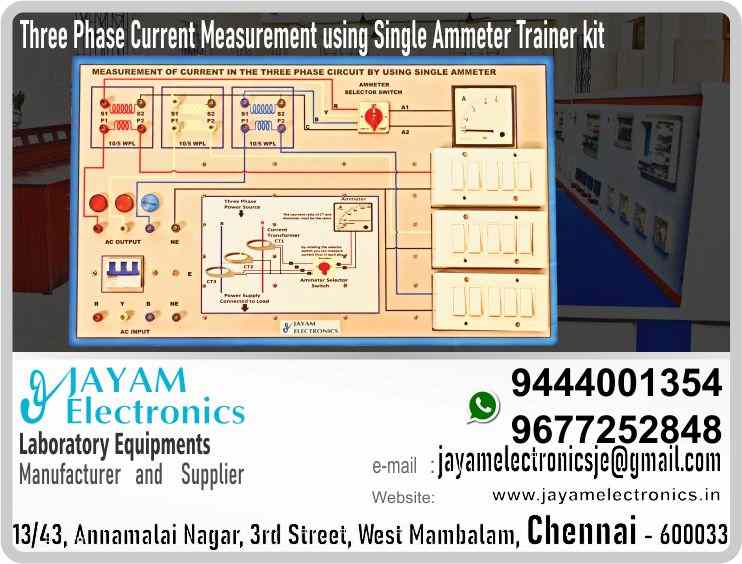   Polytechnic College – EEE Department - Sensors and Measurement Lab - Three Phase Current Measurement using Single Ammeter Trainer kit – Contact - 9444001354 – 9677252848 – Manufacturer – Supplier – Chennai – Tamil Nadu – India