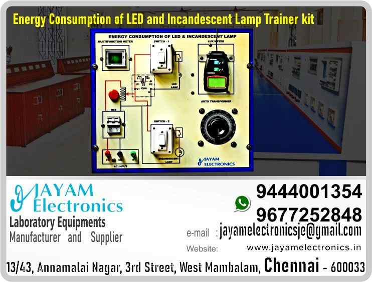 Polytechnic College – EEE Department - Energy Conservation and Auditing Lab - Energy Consumption of LED and Incandescent Lamp - Trainer kit - Manufacturer - Supplier - Chennai – Tamil Nadu – India – 9444001354 – Price Rs.15,000-00 - This price is volatile
