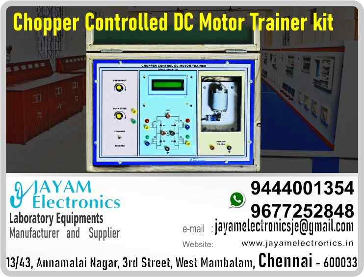 Speed Control of DC Motor - Using Chopper control – Trainer kit - Manufacturer - Supplier - Chennai – Tamil Nadu – India – 9444001354 – Price Rs.25,000-00 - This price is volatile